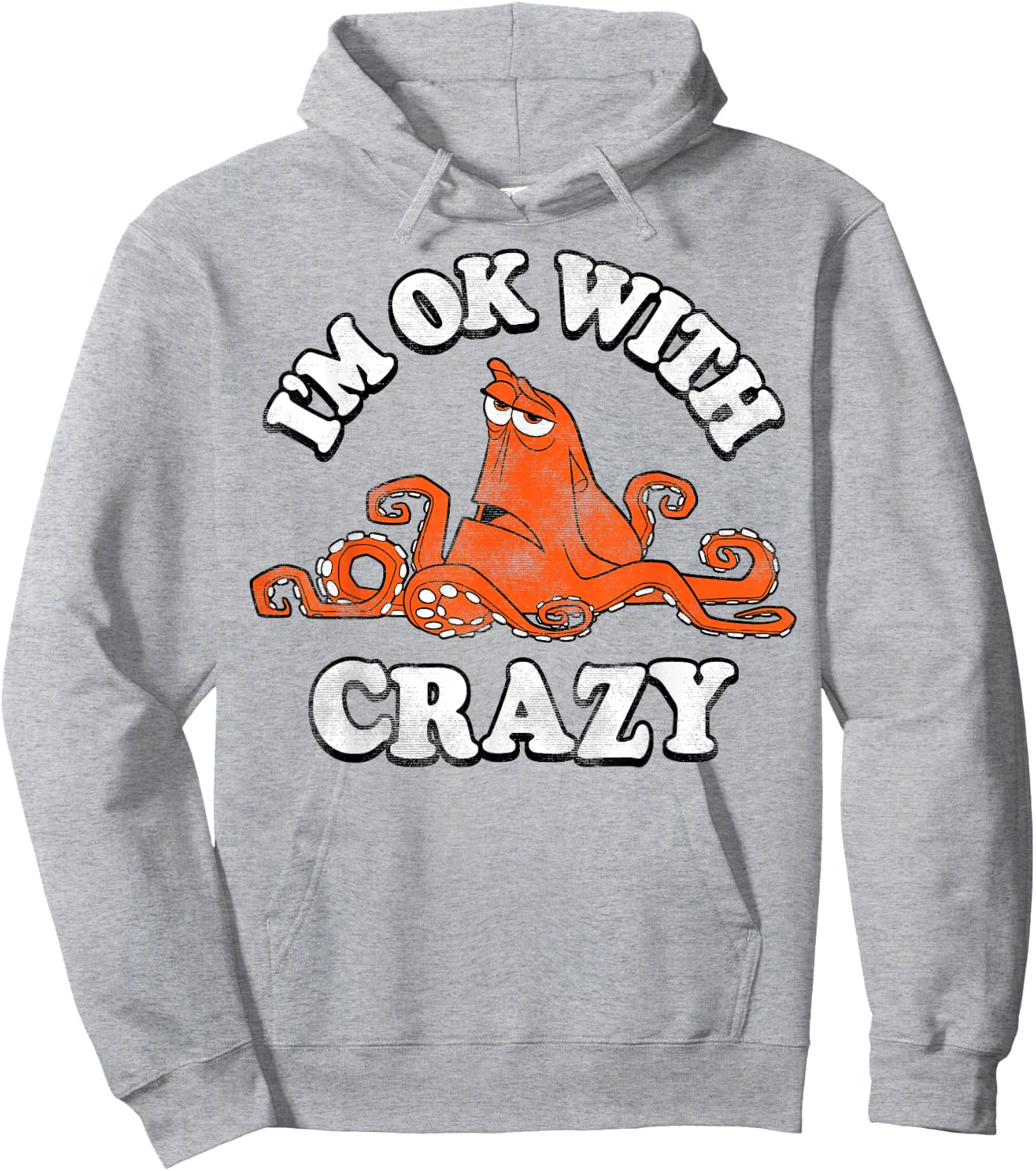 Disney Pixar Finding Dory Hank I'm Ok With Crazy Vintage Hoodie - Hoodie | Ash
