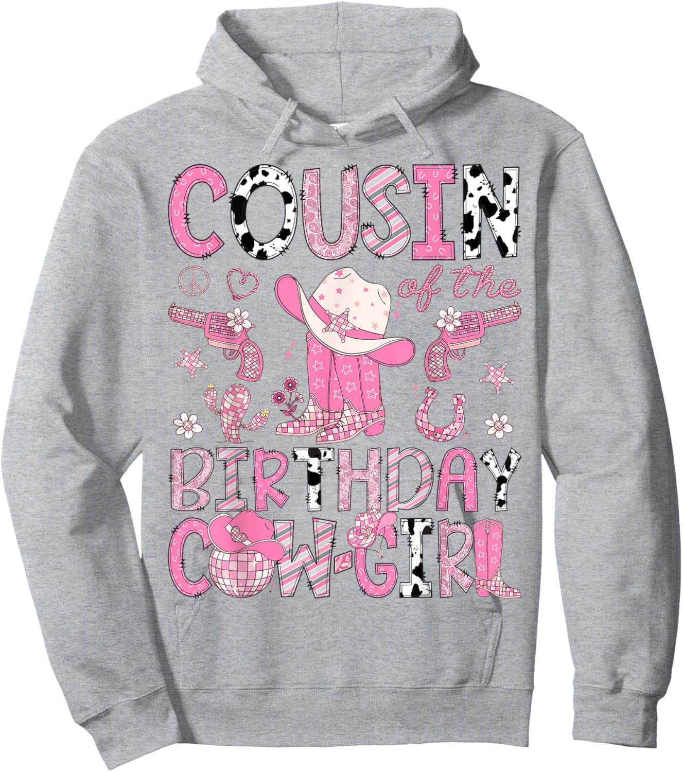 Cousin Of The Birthday CowGirl Pink Rodeo Western Hoodie - Hoodie | Ash