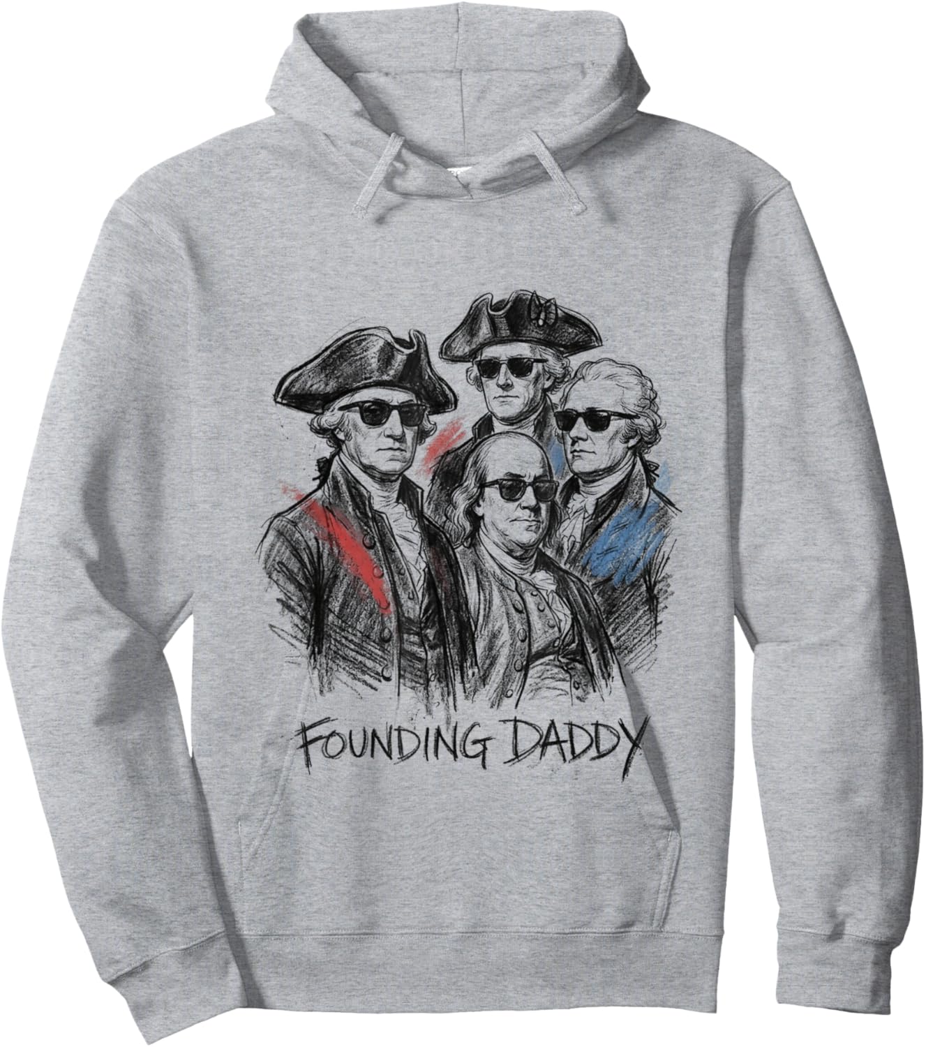 Founding Daddy Drawing Sunglasses 4th of July Hoodie - Hoodie | Ash