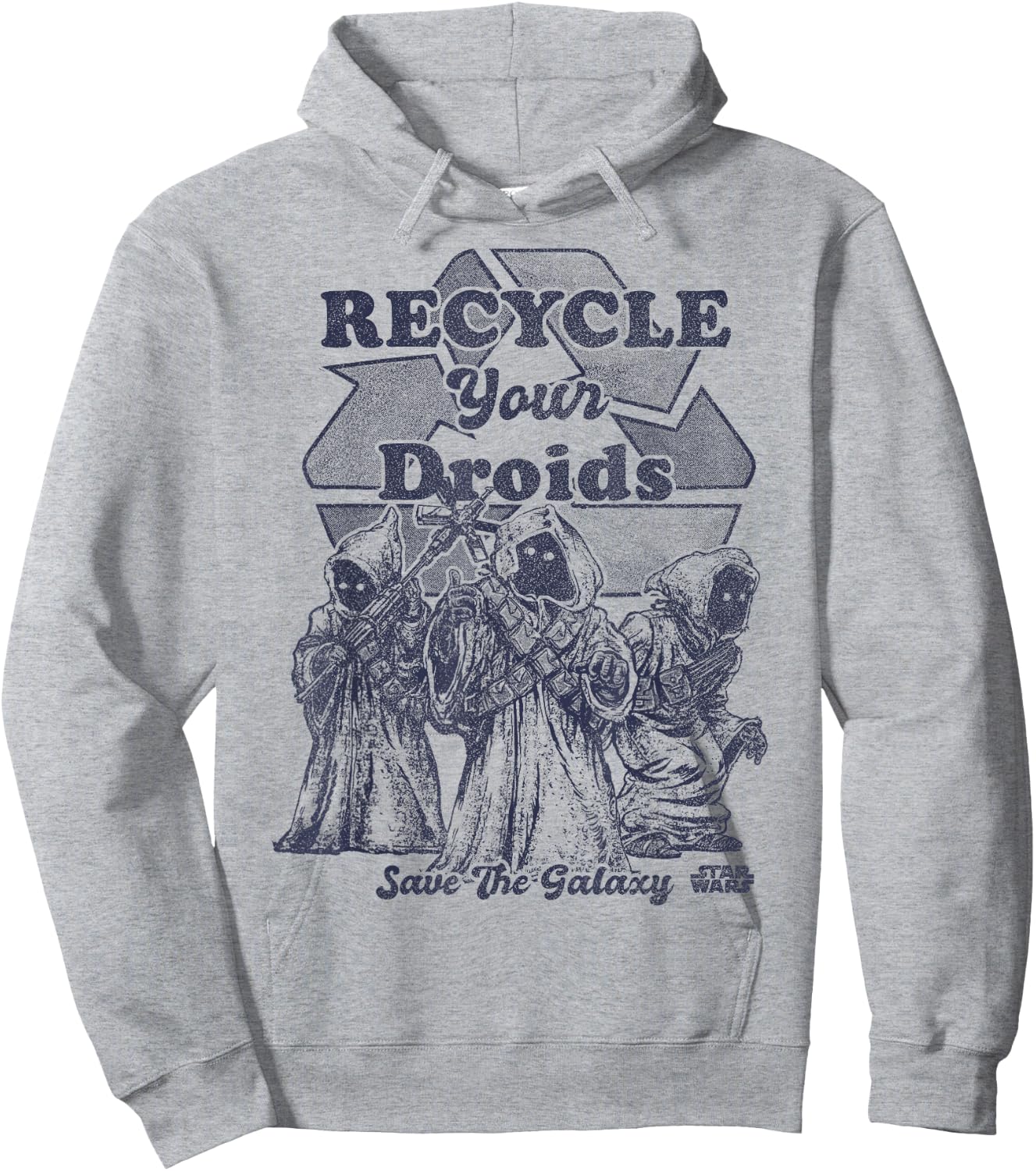 Star Wars Jawas Recycle Your Droids Save The Galaxy Portrait Hoodie - Hoodie | Ash