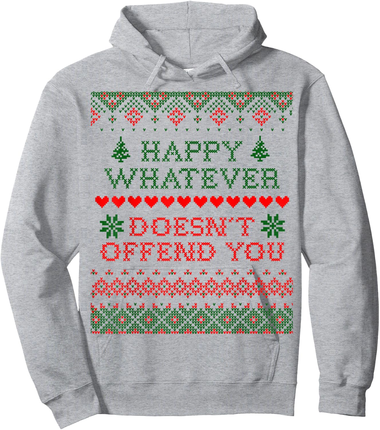 Funny Christmas "Happy Whatever Doesn't Offend You" Hoodie - Hoodie | Ash