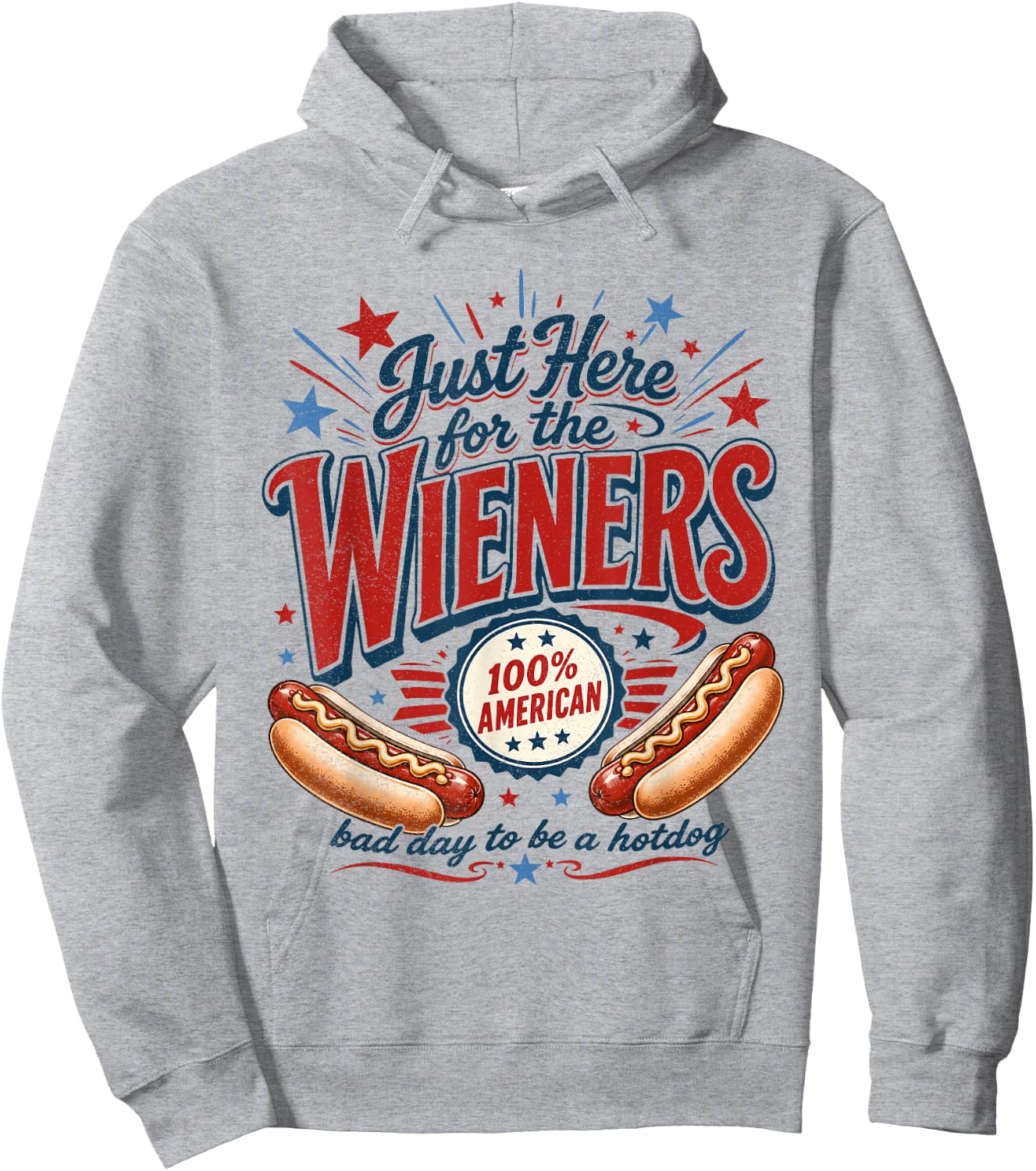 Just Here for The Wieners Funny Hot Dog 4th of July American Hoodie - Hoodie | Ash