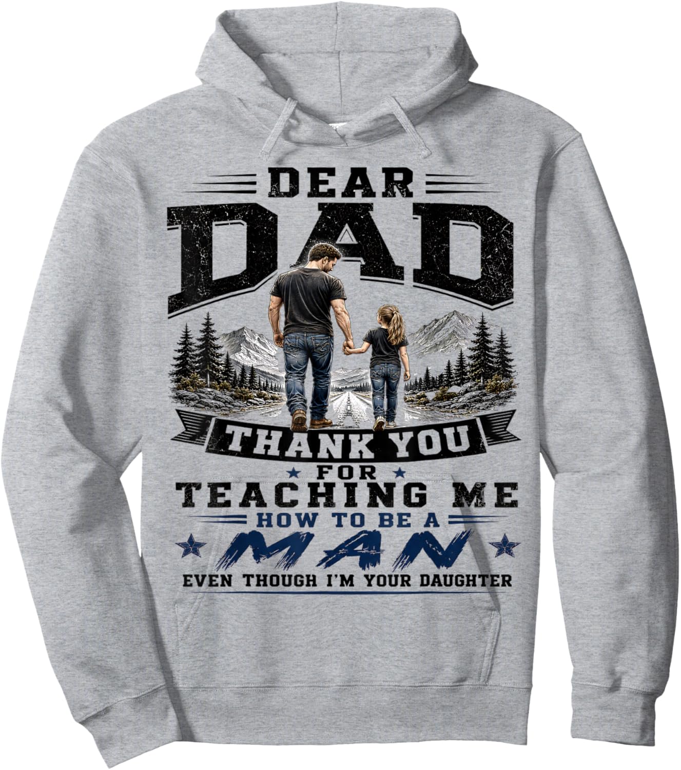Dear Dad Thank You Teaching Me to Be A Man Funny Daughter Hoodie - Hoodie | Ash
