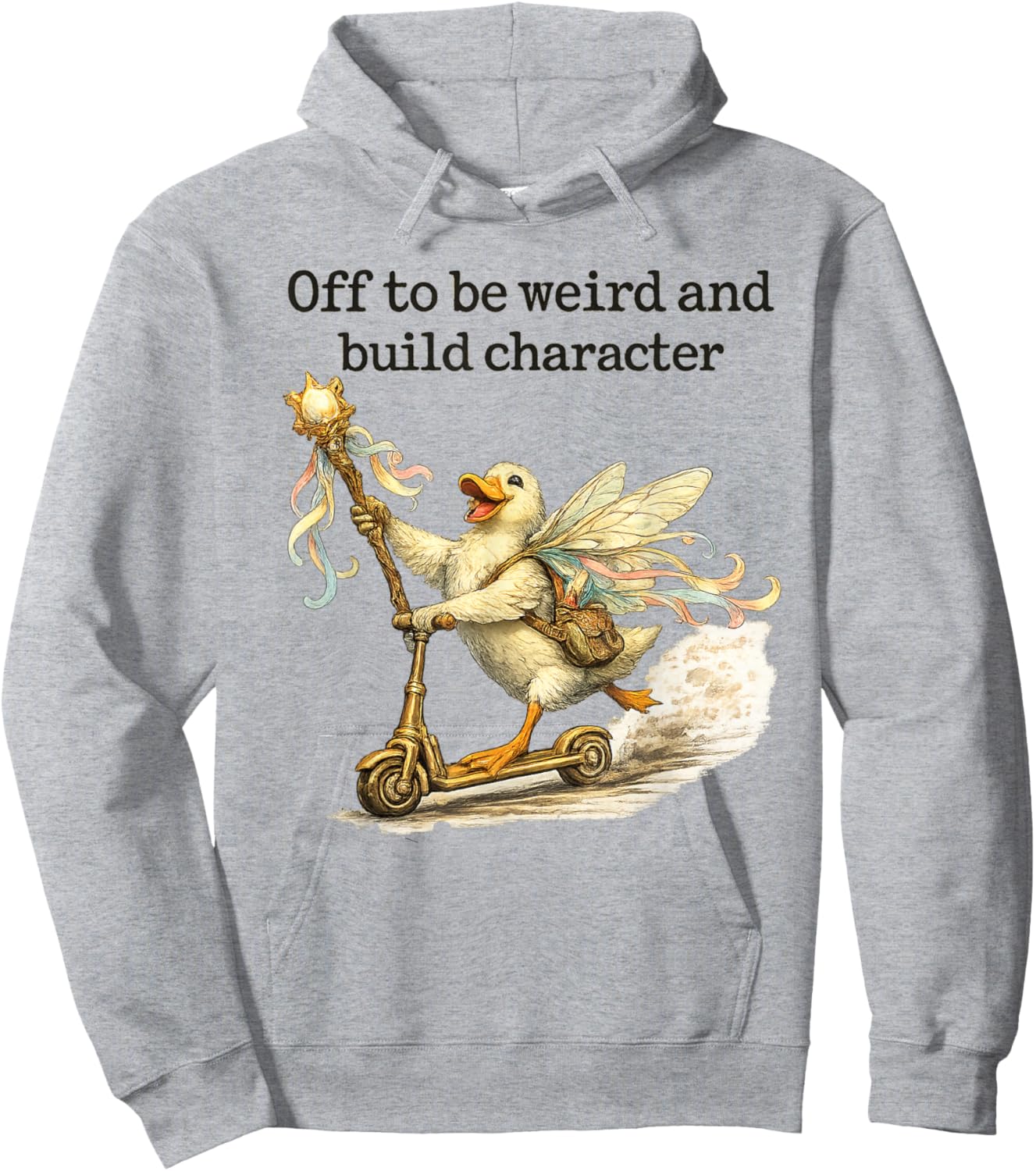 Off to Be Weird and Build Character Fairy Duck Scooter Hoodie - Hoodie | Ash