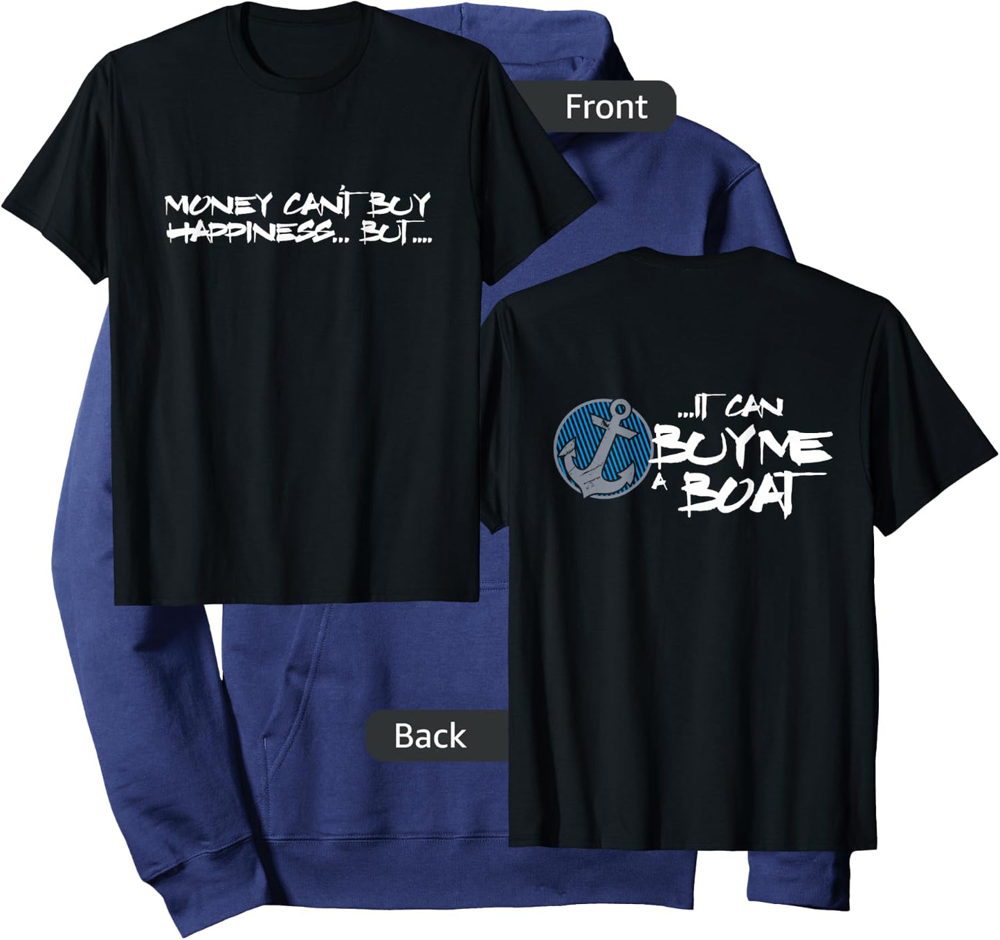 Money Can't Buy Happiness But It Can Buy Me Boat Hoodie - Hoodie | Navy