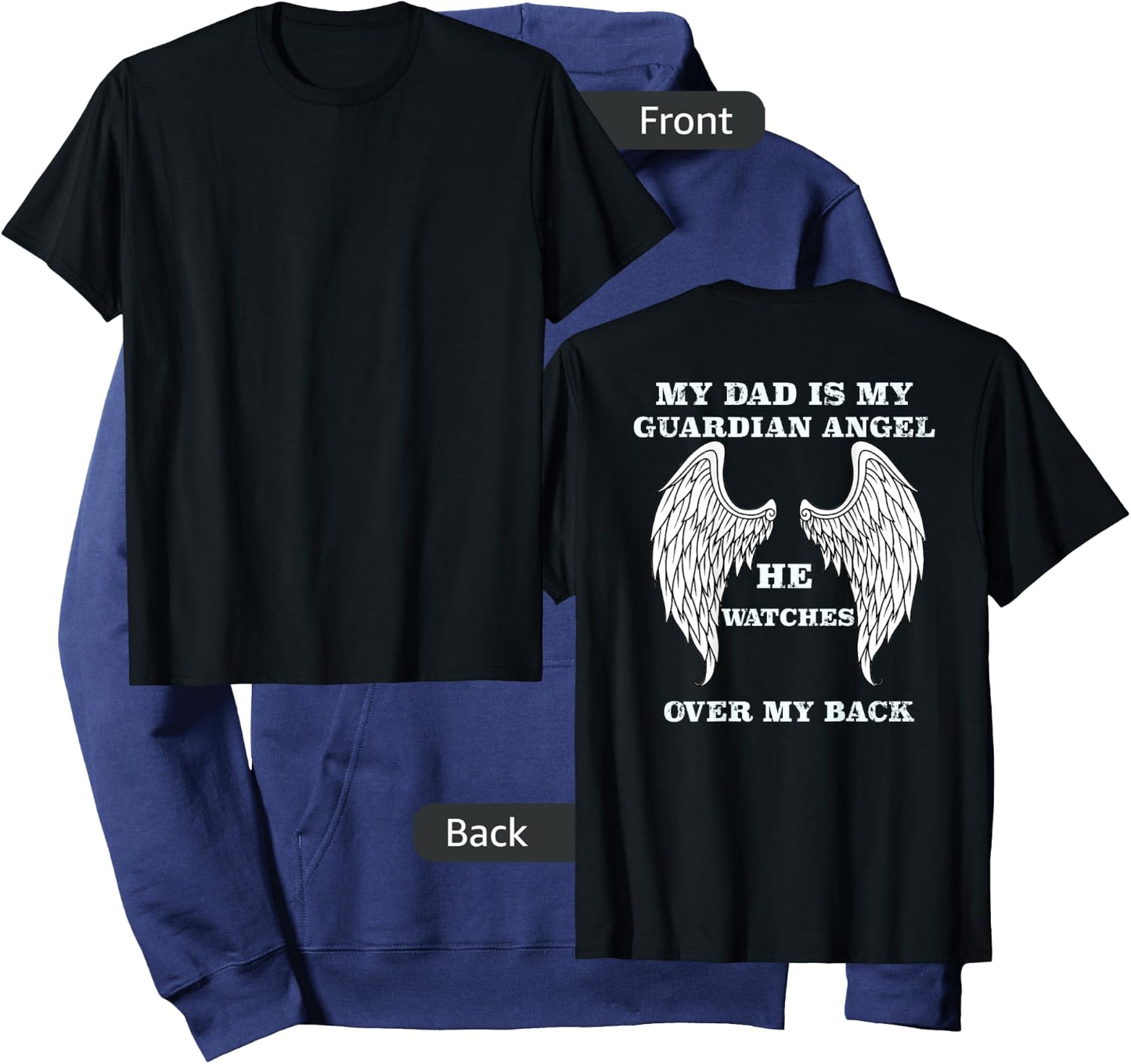 My Dad Is My Guardian Angel He Watches Over My Back Hoodie - Hoodie | Navy
