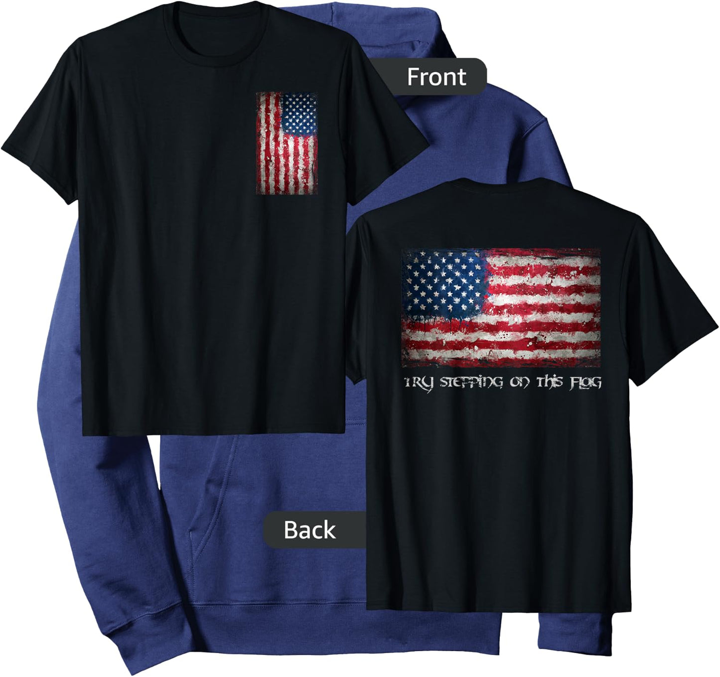 Try Stepping On this Flag Novelty American Flag Shirt Hoodie - Hoodie | Navy