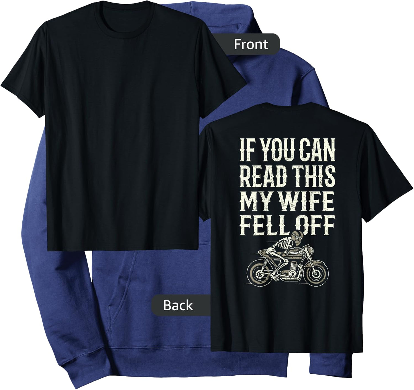 Motorcycle Accessories If You Can Read This My Wife Fell Off Hoodie - Hoodie | Navy