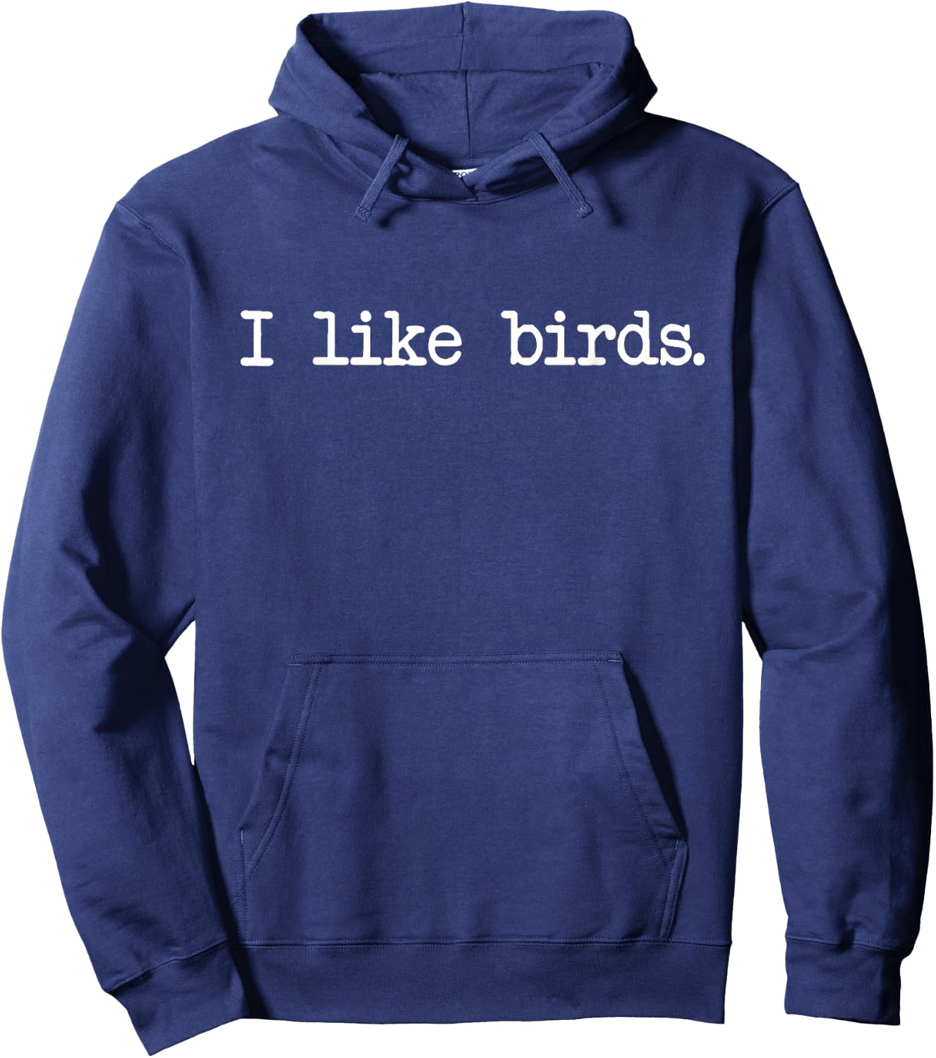 I Like Birds Minimalist Funny Hoodie - Hoodie | Navy