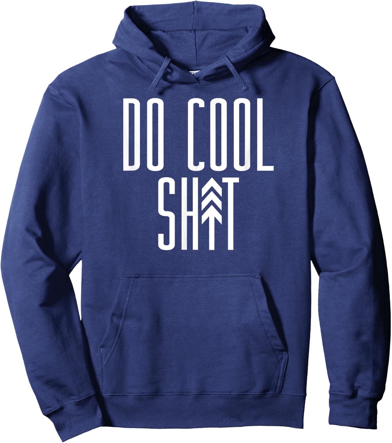 DO COOL SHIT Adventure Boyfriend Arrow Tree Meme Hoodie - Hoodie | Navy