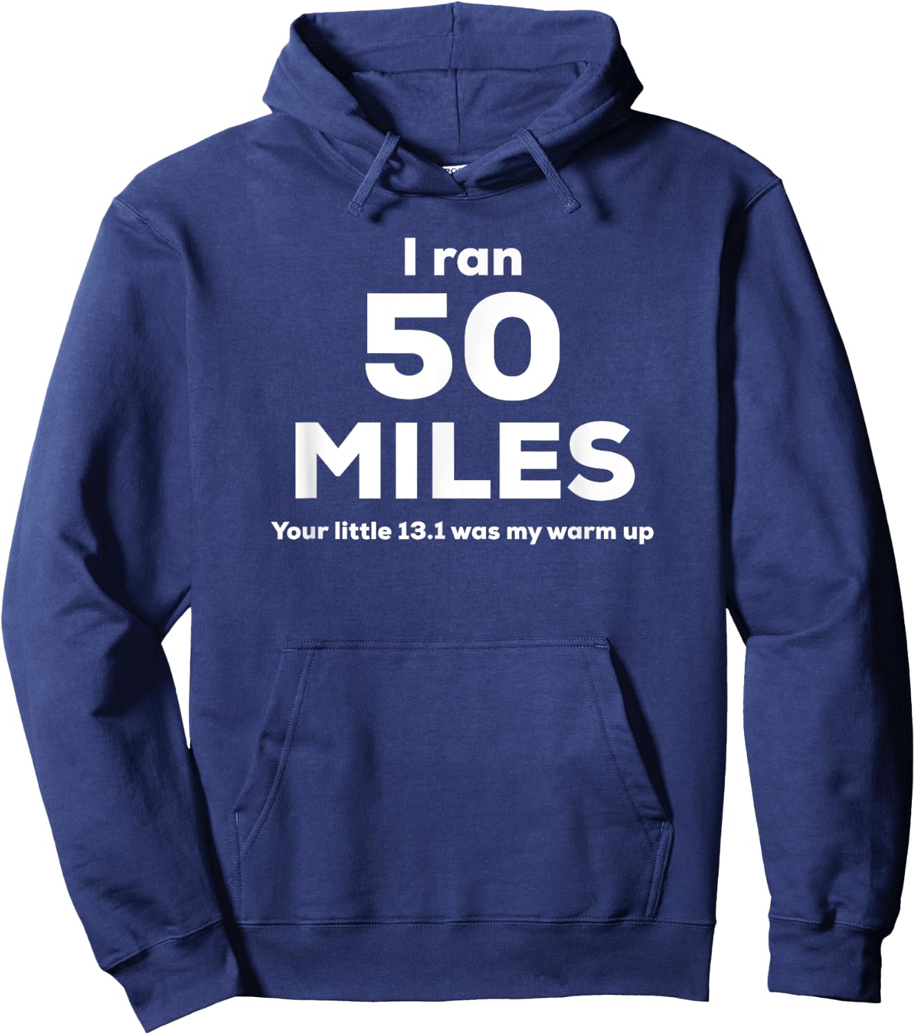 Ultra Marathon 50 miles Cute Running T Shirt Hoodie - Hoodie | Navy