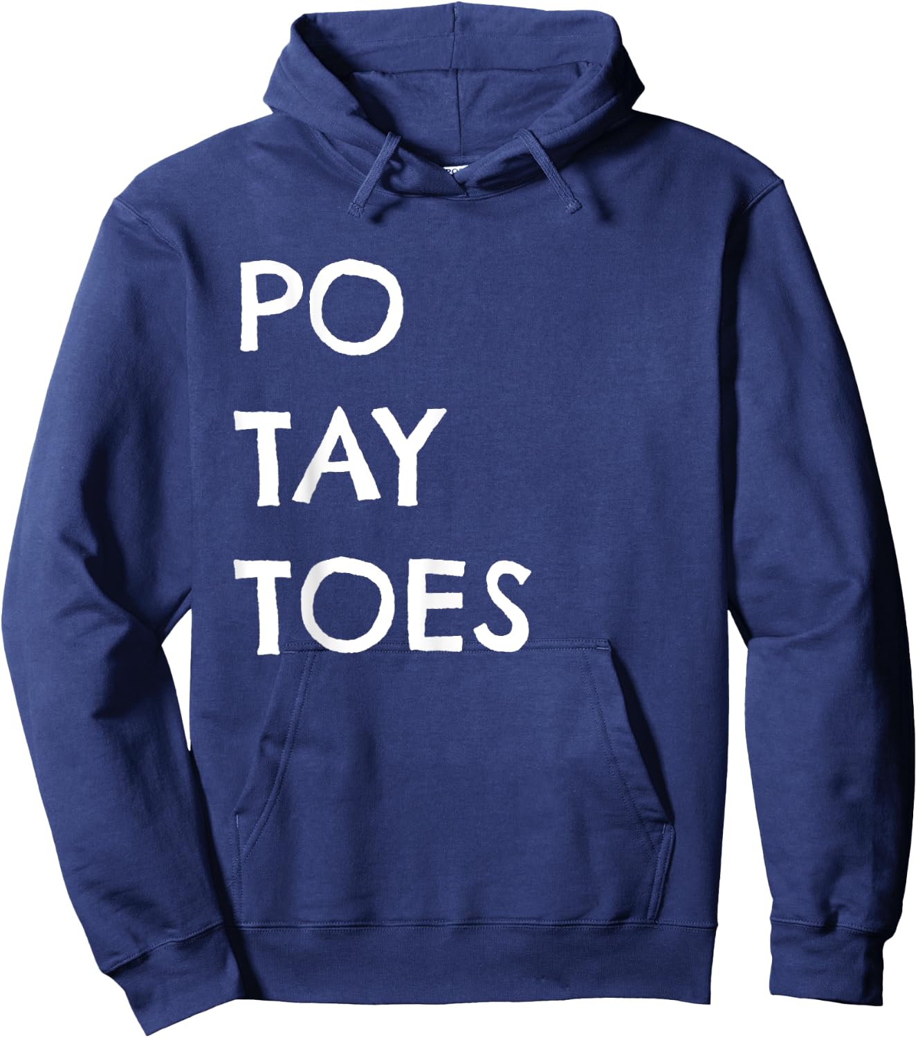 Po Tay Toes Shirt Funny Tater Taters Hoodie - Hoodie | Navy