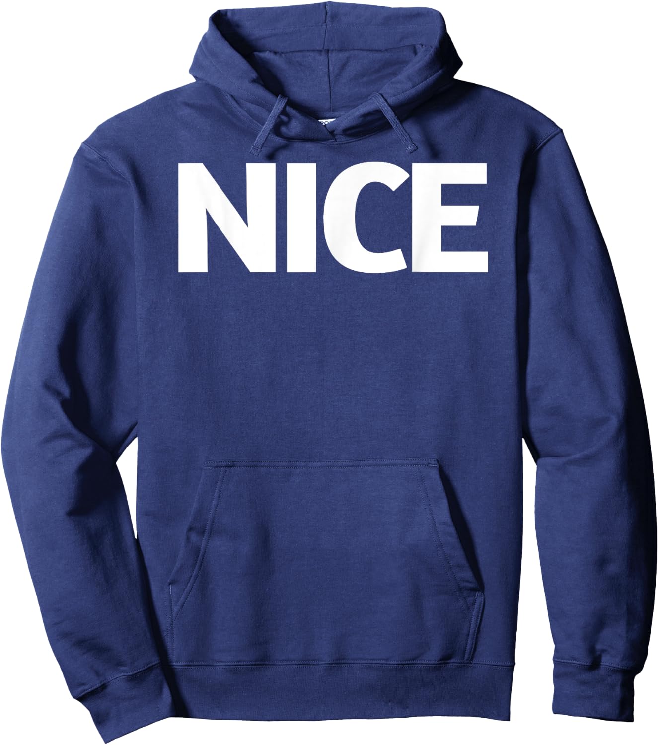 That Says Nice Shirt - A Design That Says Nice Hoodie - Hoodie | Navy