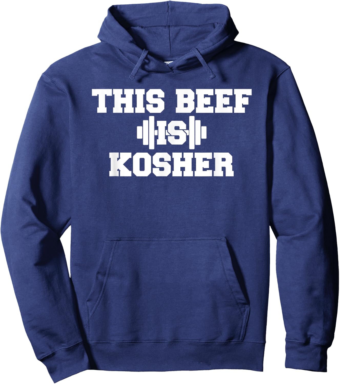This Beef Is Kosher Funny Workout Gym Shirt Jewish Fitness Hoodie - Hoodie | Navy