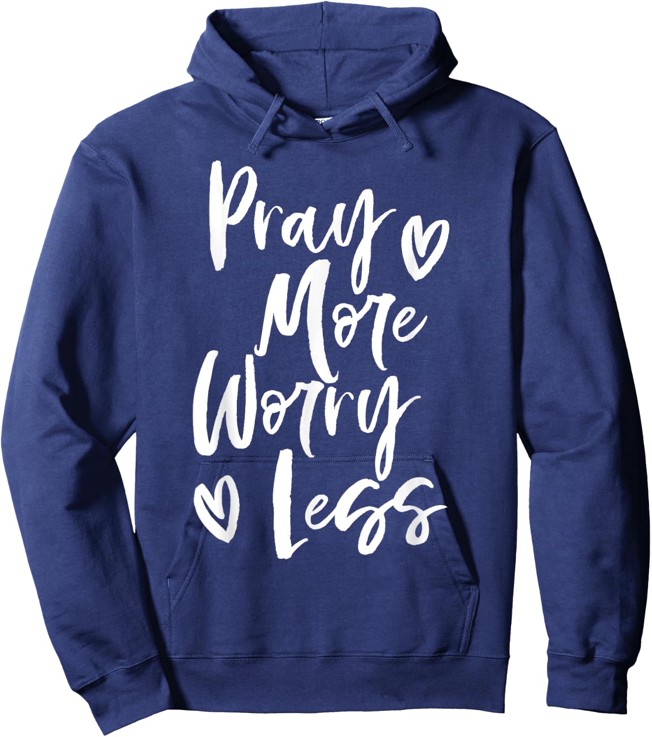 Pray More Worry Less Christian Hoodie - Hoodie | Navy