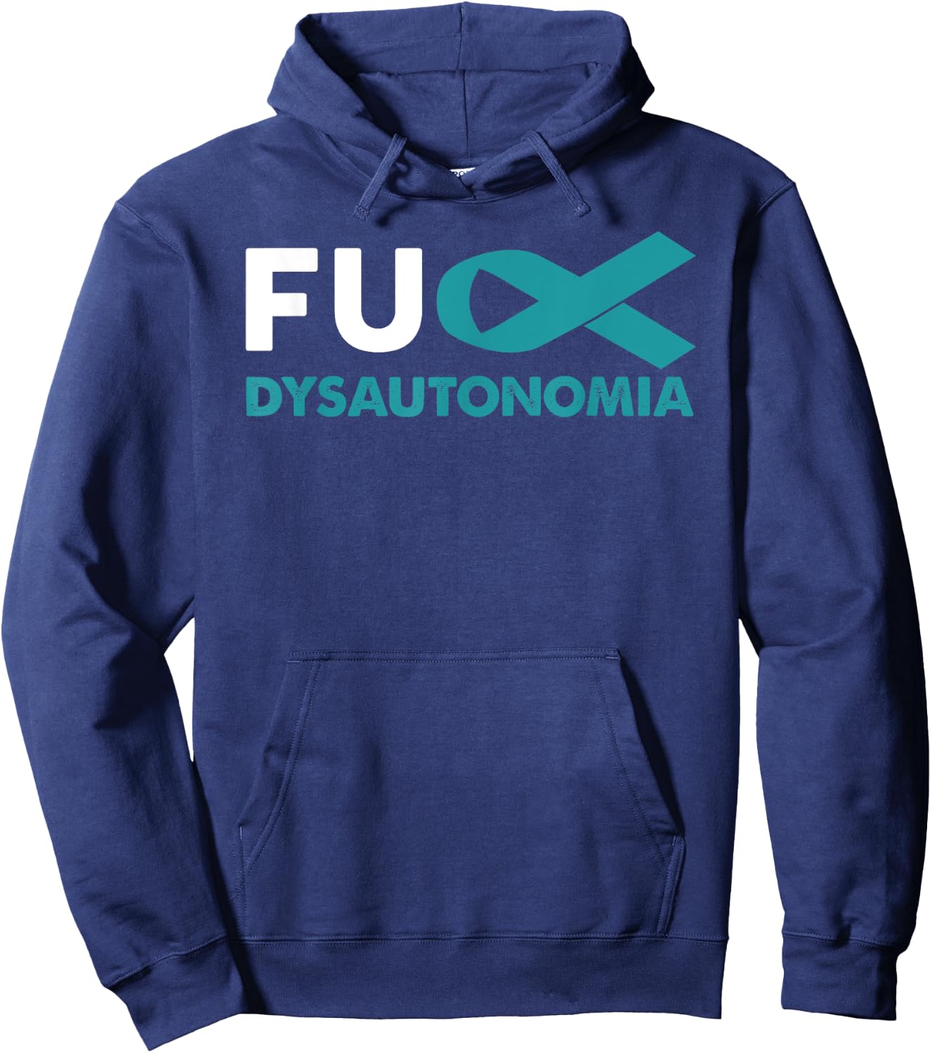 Fuck Dysautonomia Awareness Shirt Support Survivor Gift Hoodie - Hoodie | Navy