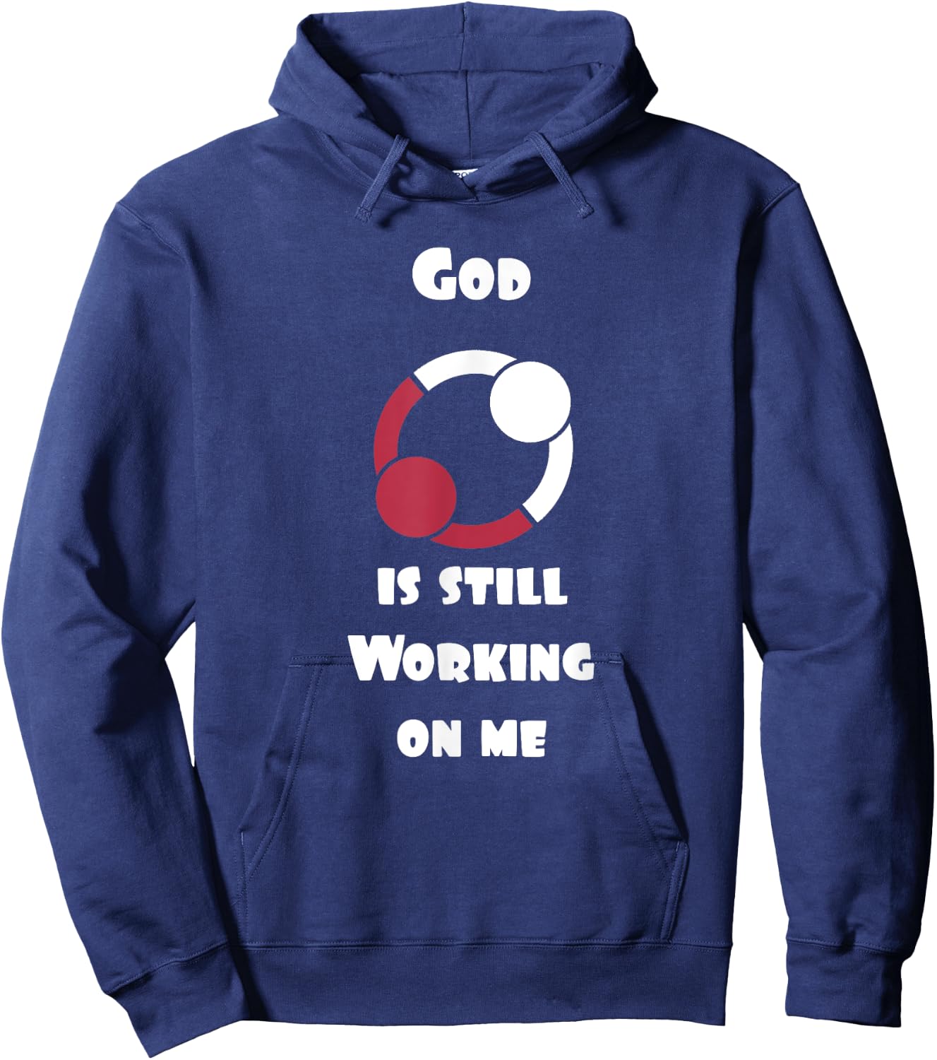 Cool Christian God is still working on me Hoodie - Hoodie | Navy