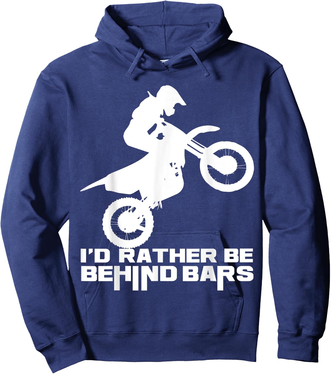 I'd Rather Be Behind Bars DIRT BIKING Motocross Enduro Hoodie - Hoodie | Navy