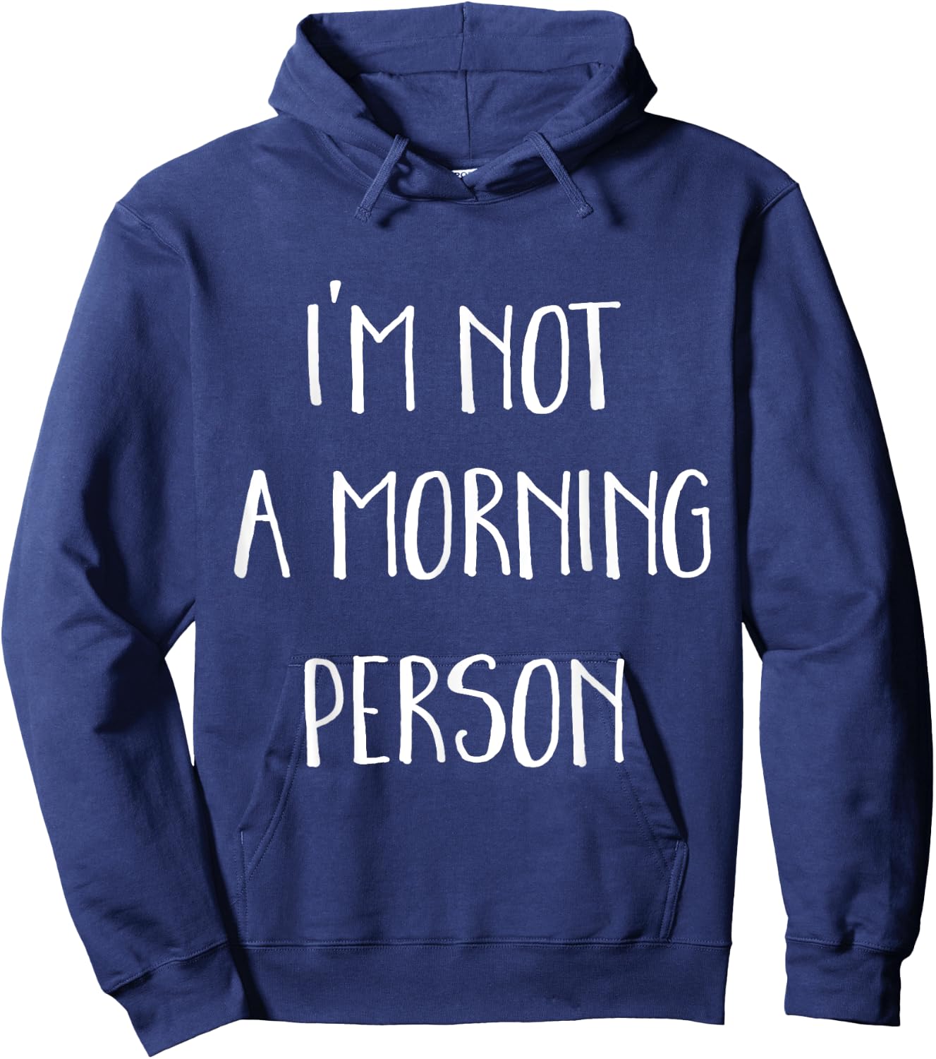 I'm Not A Morning Person T Shirt Grunge Style Sleep In Hoodie - Hoodie | Navy