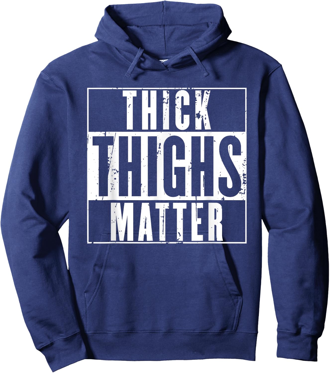 Thick Thighs Matter Shirt - thick tights shirt Hoodie - Hoodie | Navy