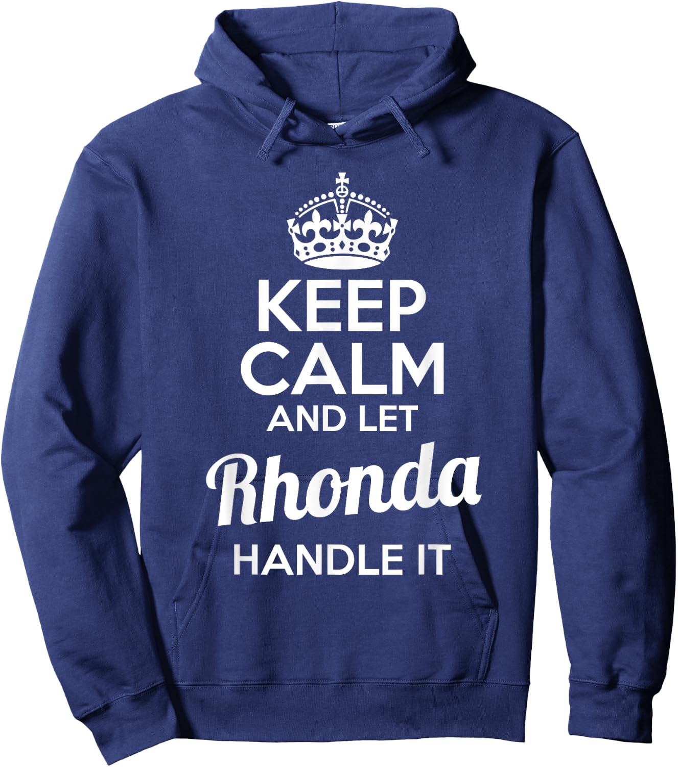 Rhonda Keep Calm and Let Rhonda Handle It Hoodie - Hoodie | Navy