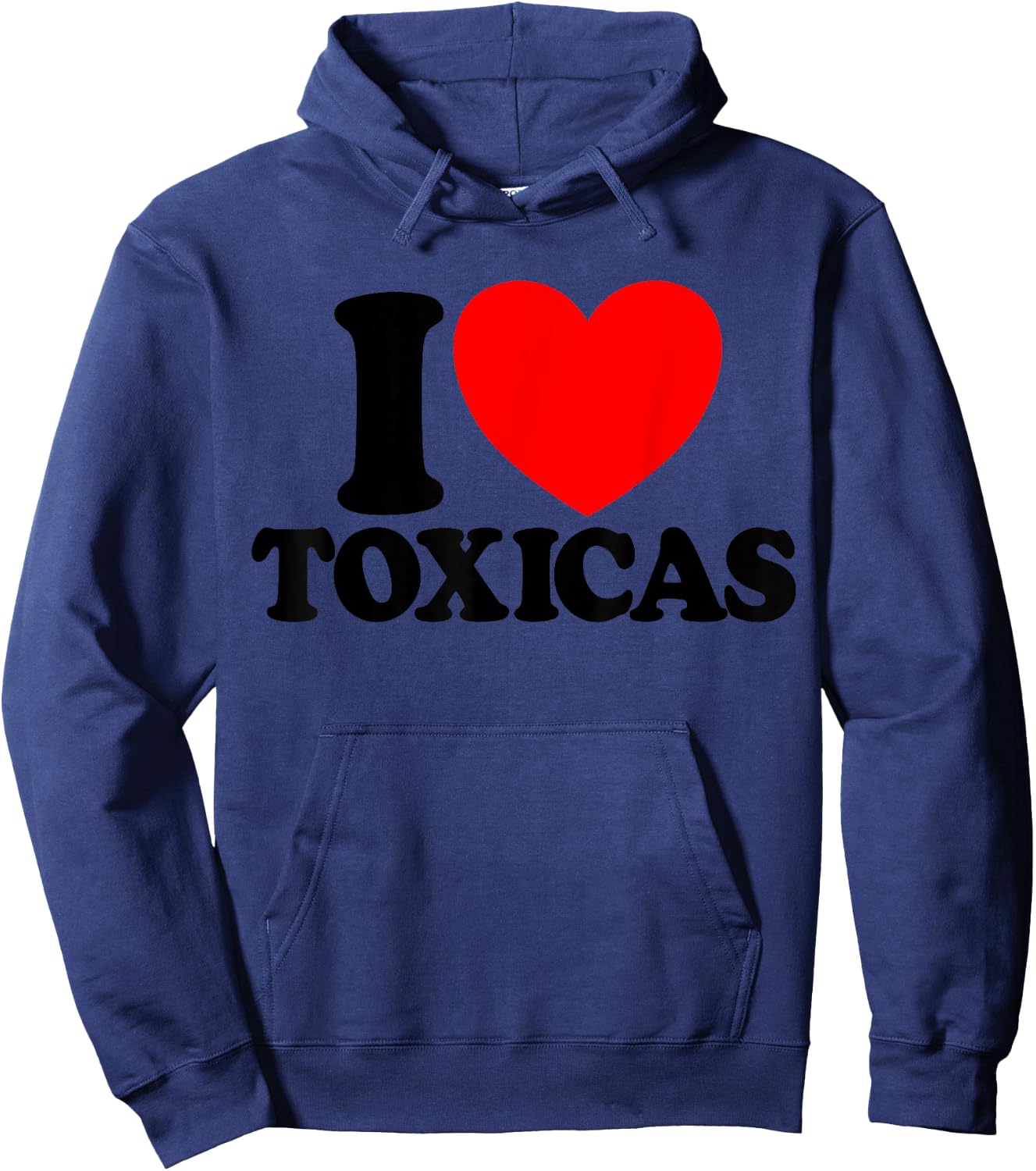 I Love Toxicas Red Heart Toxic Latinas Men's I Love Toxicas Hoodie - Hoodie | Navy
