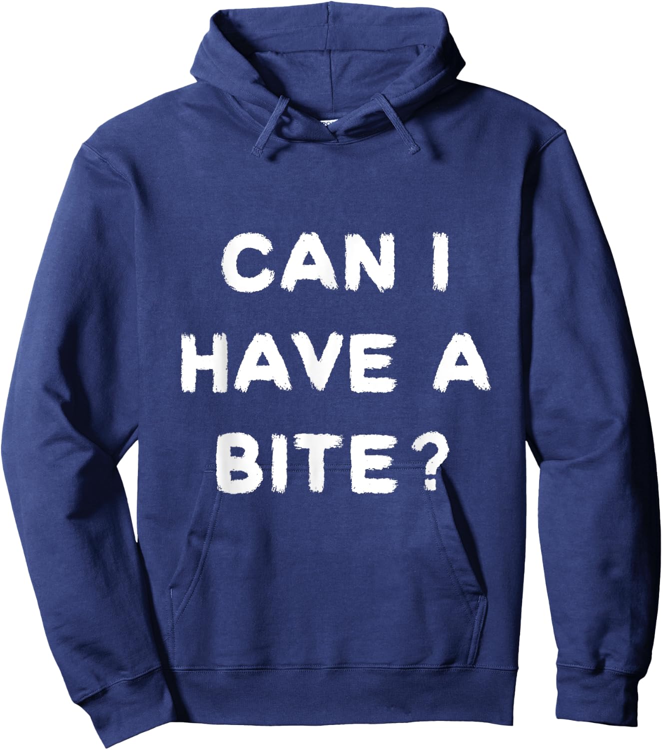 Can I have a Bite Funny sarcastic food lover shirt Hoodie - Hoodie | Navy