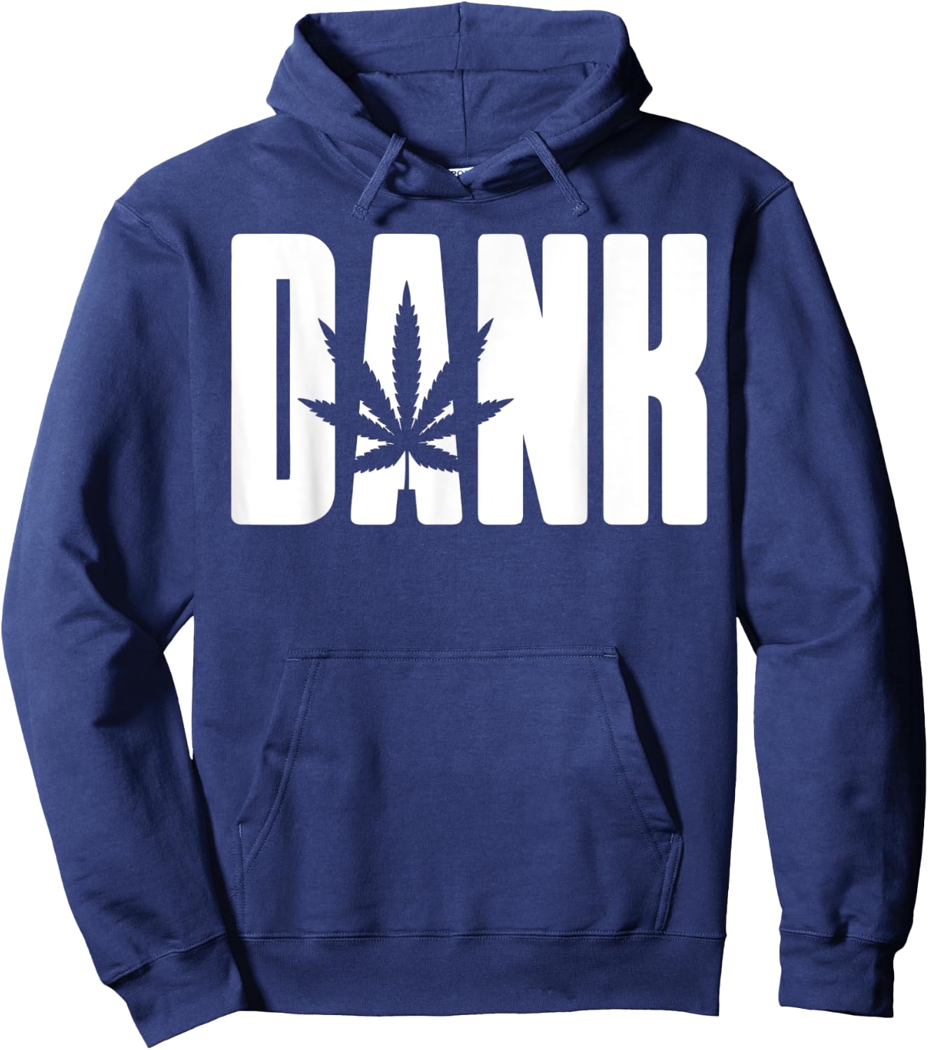 Dank - Cool Funny Weed Lovers Chill Party Novelty Hoodie - Hoodie | Navy