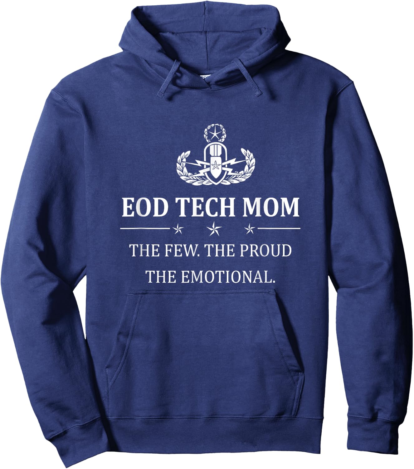 Eod Tech , Eod Tech Mom The Few The Proud The Hoodie - Hoodie | Navy