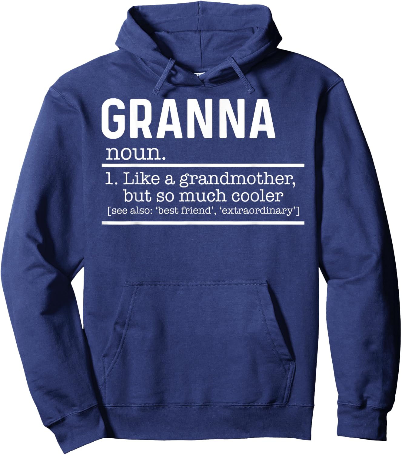 Granna Like A Grandmother But So Much Cooler Definition Hoodie - Hoodie | Navy