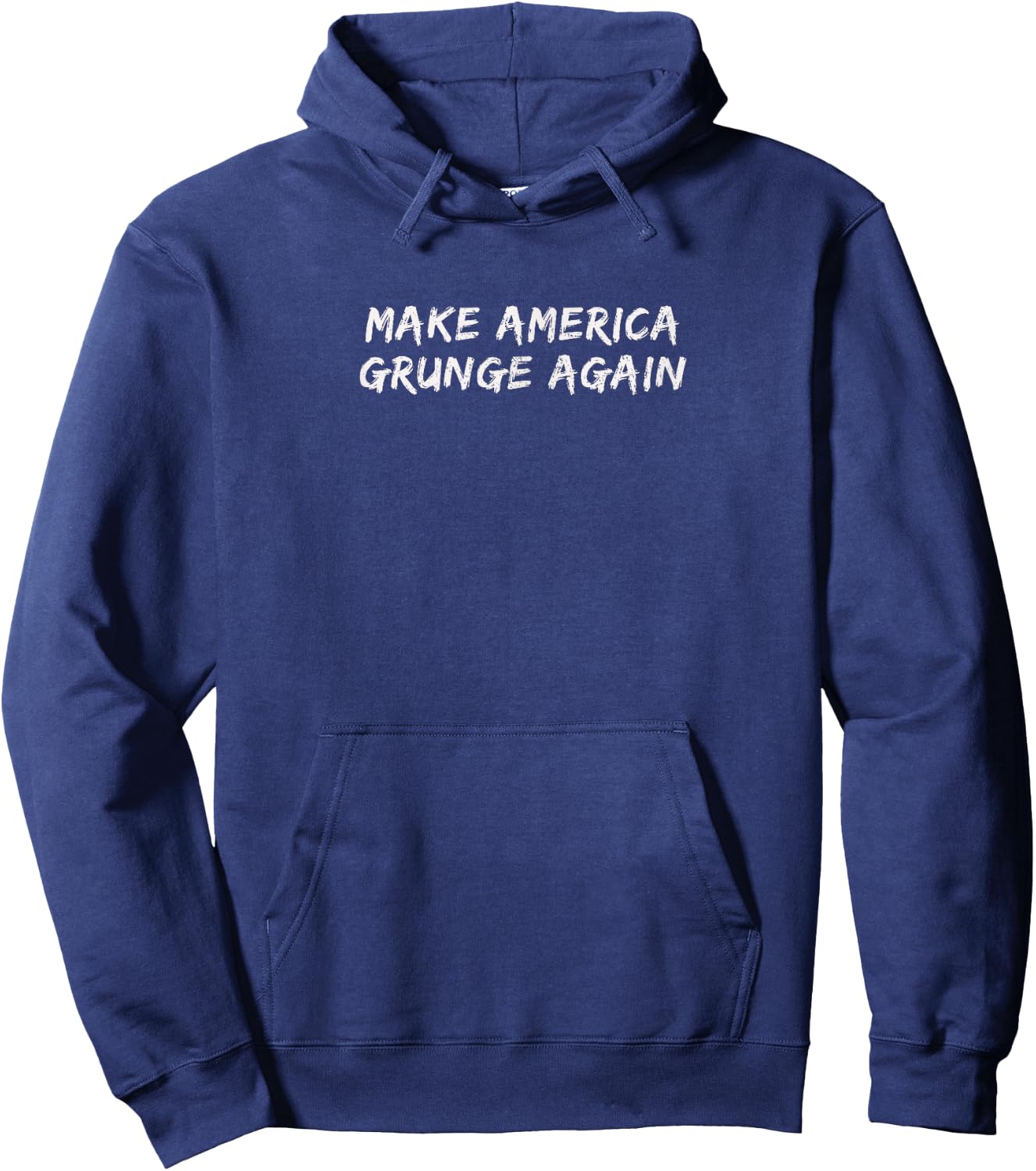 Make America Grunge Again Aesthetic 90s Rock Style Fashion Hoodie - Hoodie | Navy