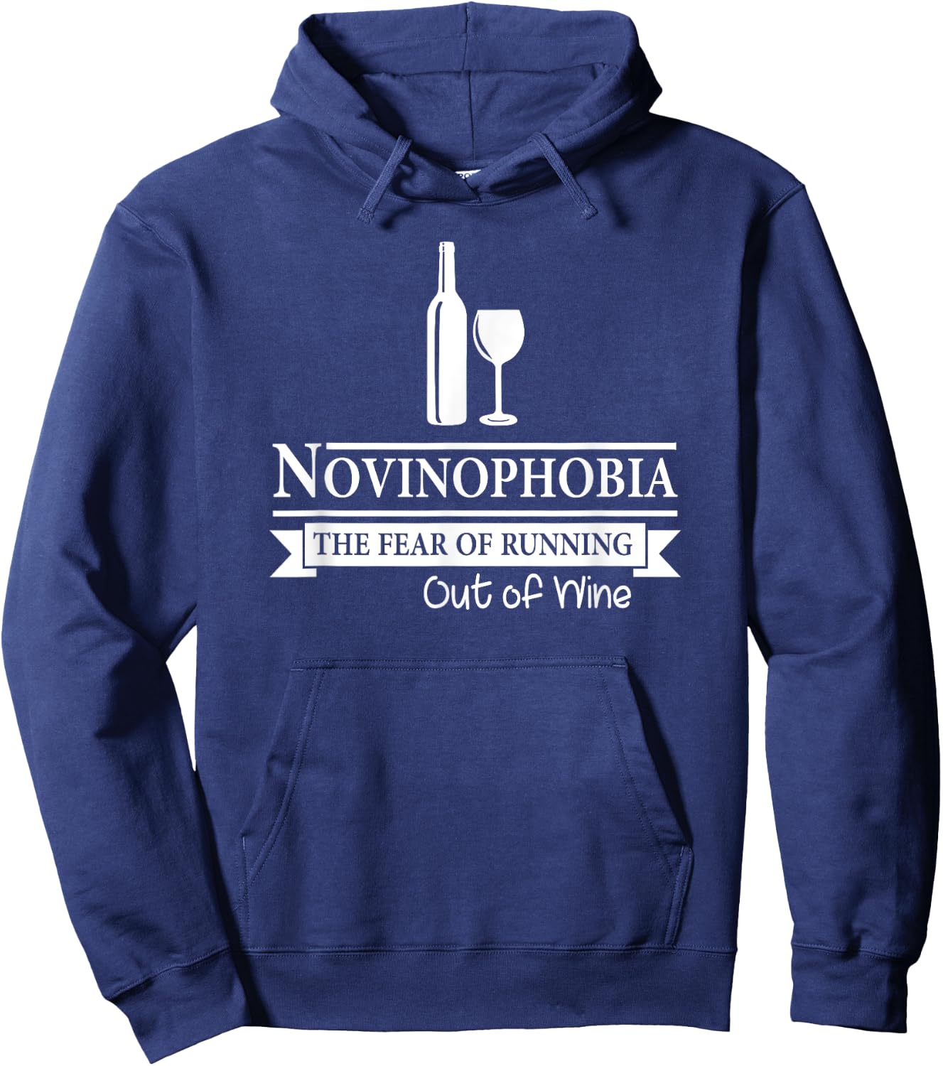 Novinophobia The Fear of Running Out of Wine Funny Hoodie - Hoodie | Navy