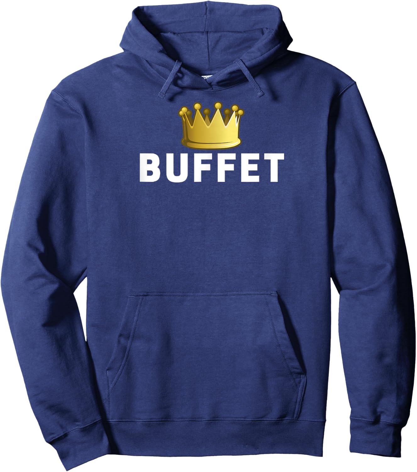 Buffet King Funny Foodie Hoodie - Hoodie | Navy