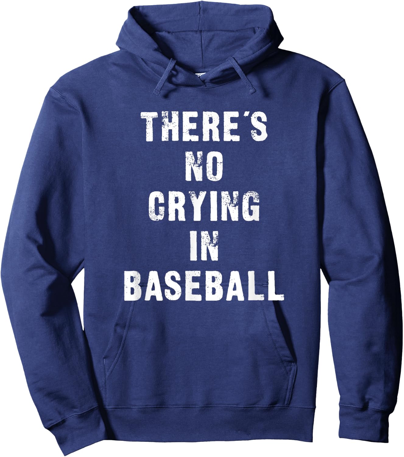 There's No Crying In Baseball Funny Hoodie - Hoodie | Navy
