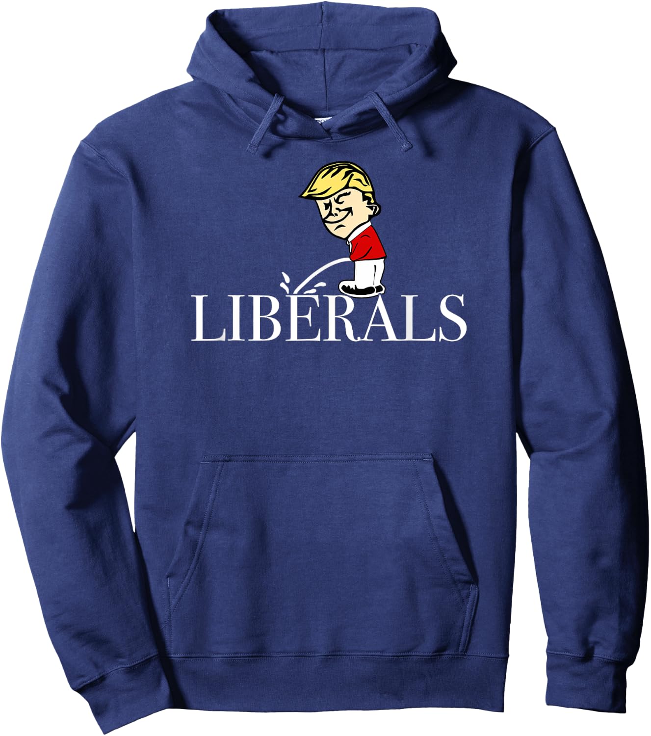Anti Liberal Republican Pro Trump Peeing On Liberals Hoodie - Hoodie | Navy