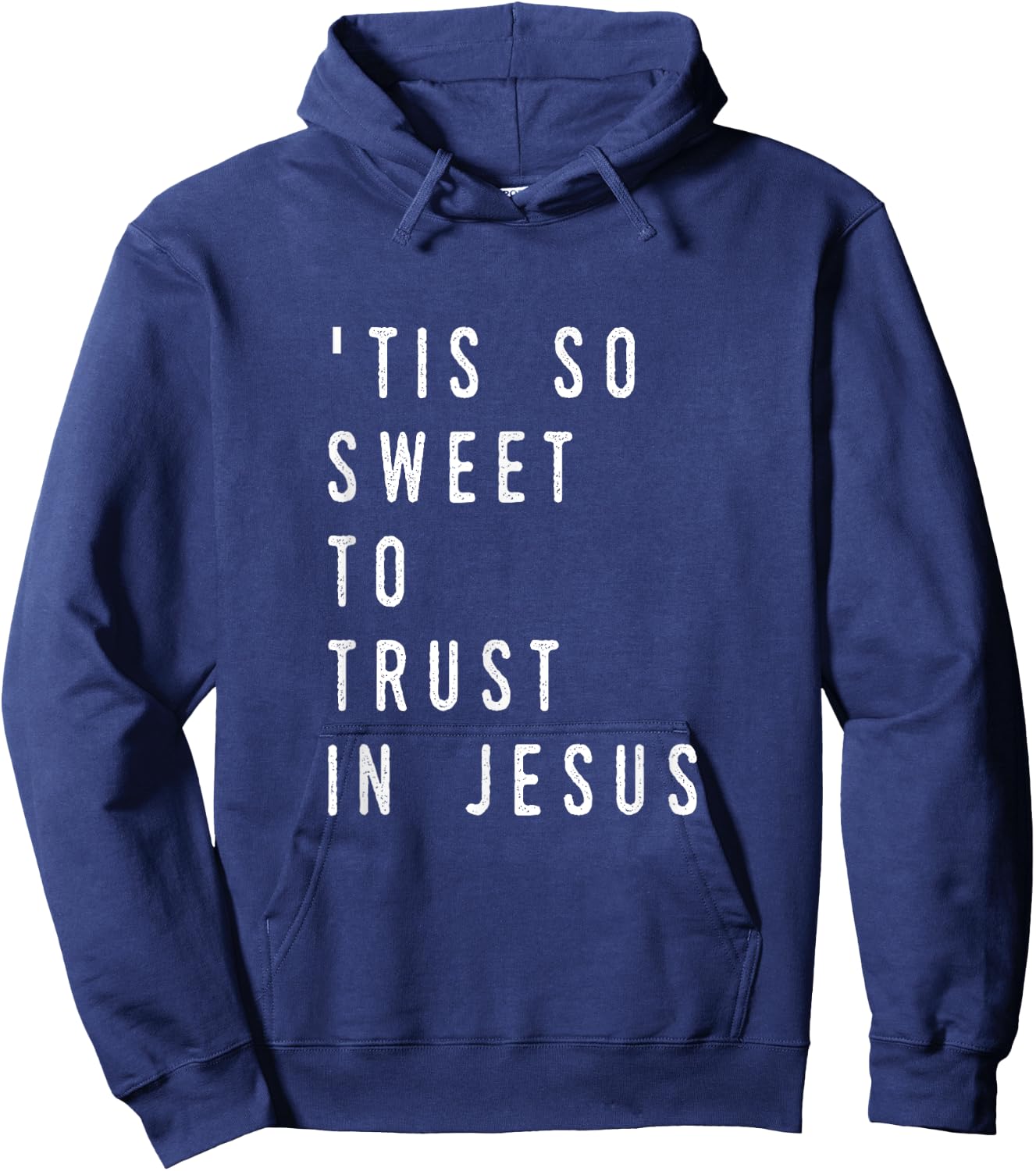 'Tis So Sweet To Trust in Jesus- Christian Hymn Hoodie - Hoodie | Navy