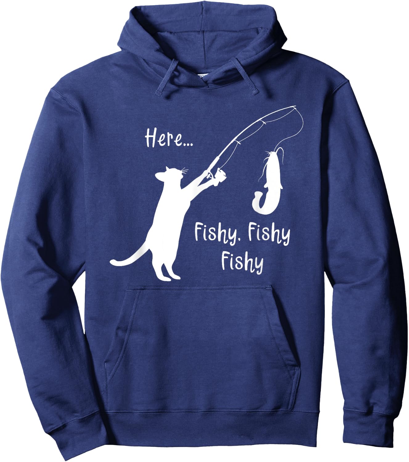 Here Fishy Fishy Fishy Funny Cat Fishing Novelty T Shirt Men Women Kids Hoodie - Hoodie | Navy