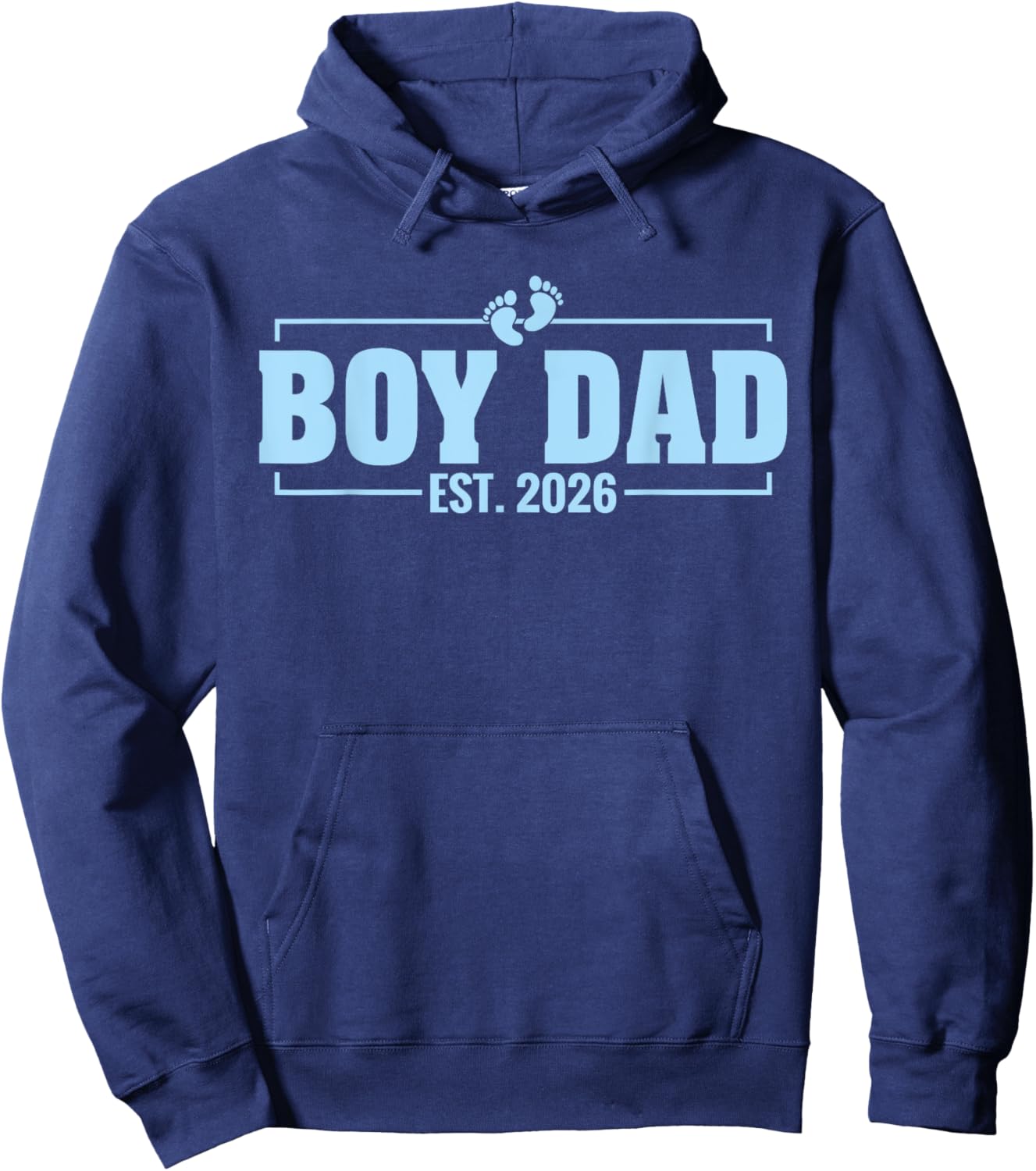 Boy Dad Est. 2026 Dad of Boys To Be 2026 Daddy Fathers Day Hoodie - Hoodie | Navy