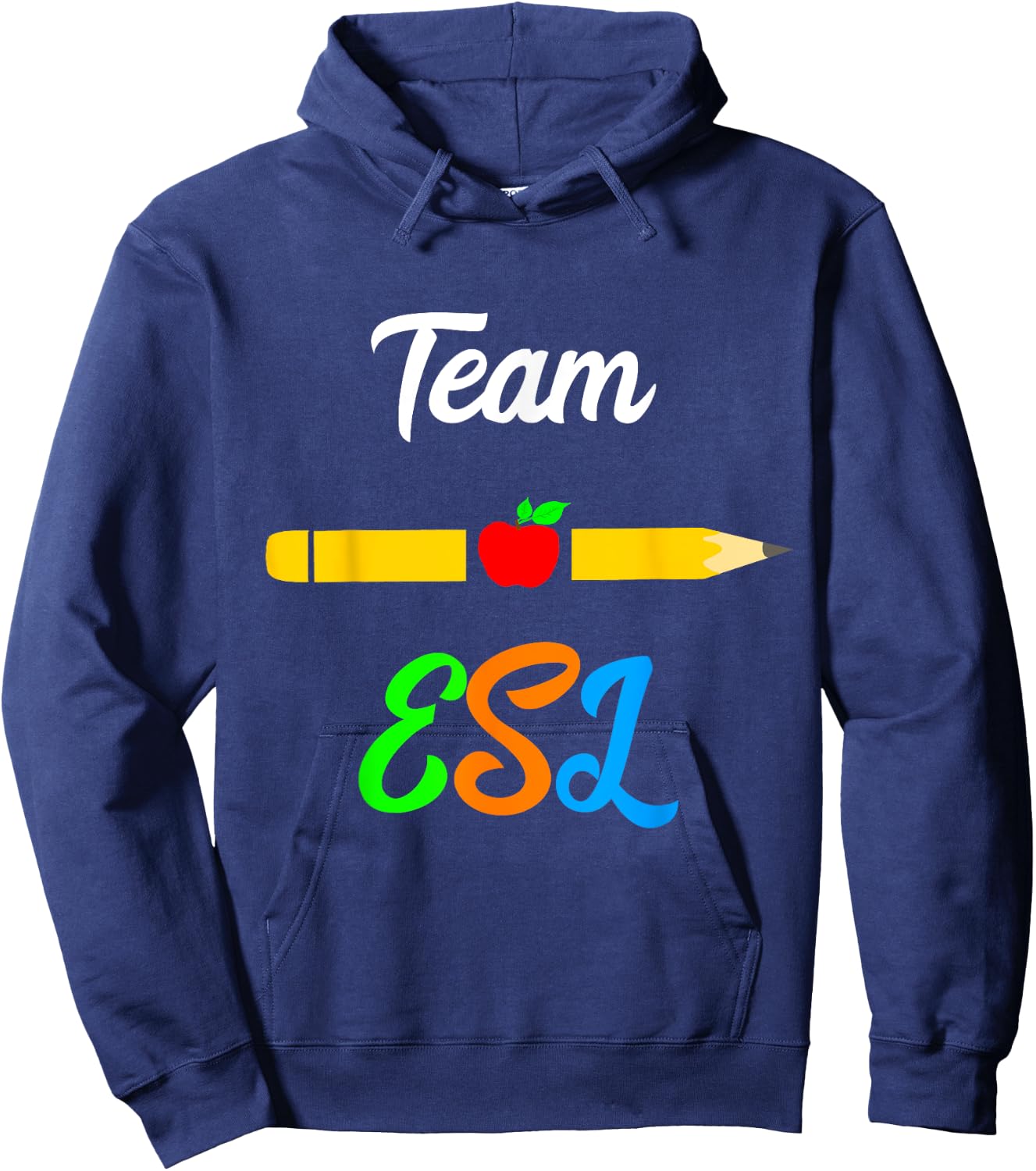 ESL Teacher Team Appreciation Day English Languages Women Girls Kids Hoodie - Hoodie | Navy