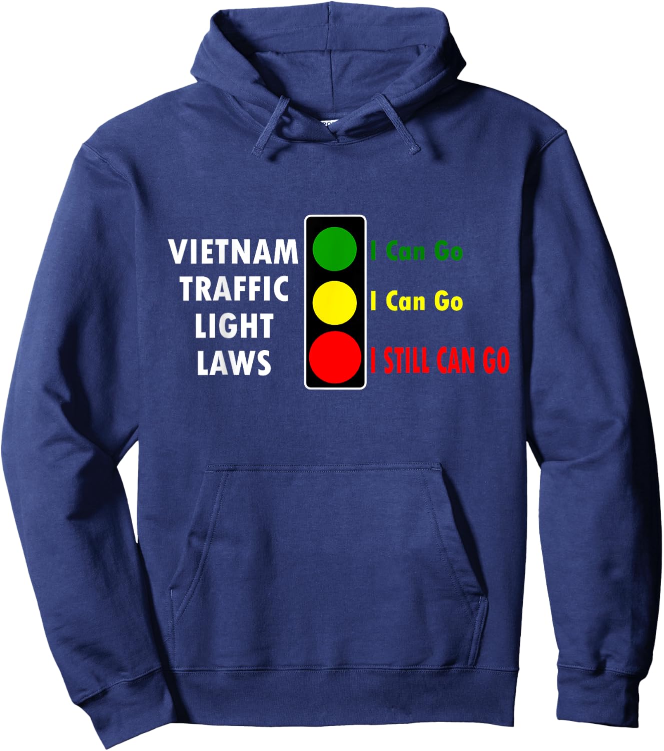 Fun Vietnam Traffic Light Laws Travel Asia Adventure Hoodie - Hoodie | Navy