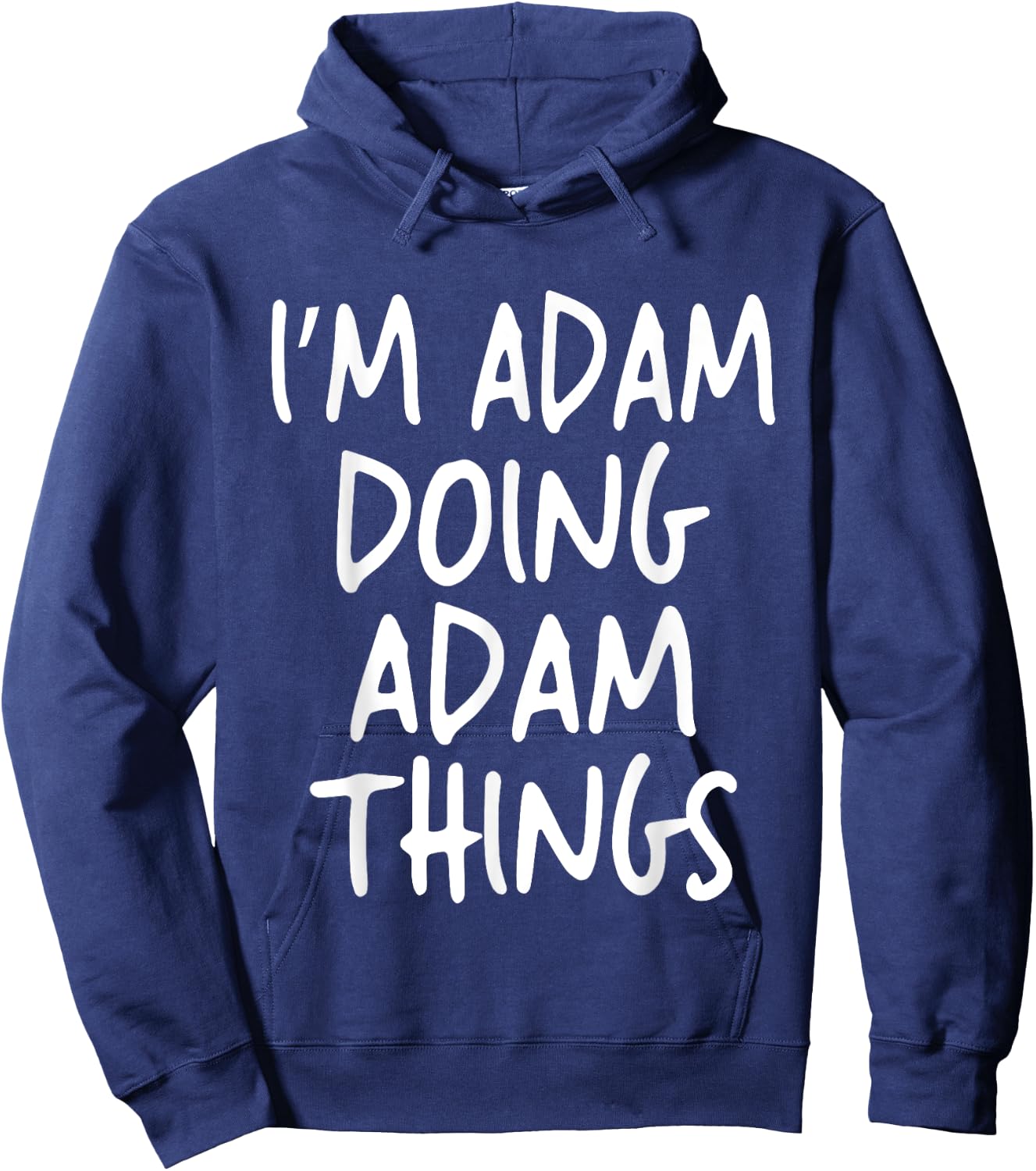 I'm Adam Doing Adam Things Personalized Funny First Name Hoodie - Hoodie | Navy