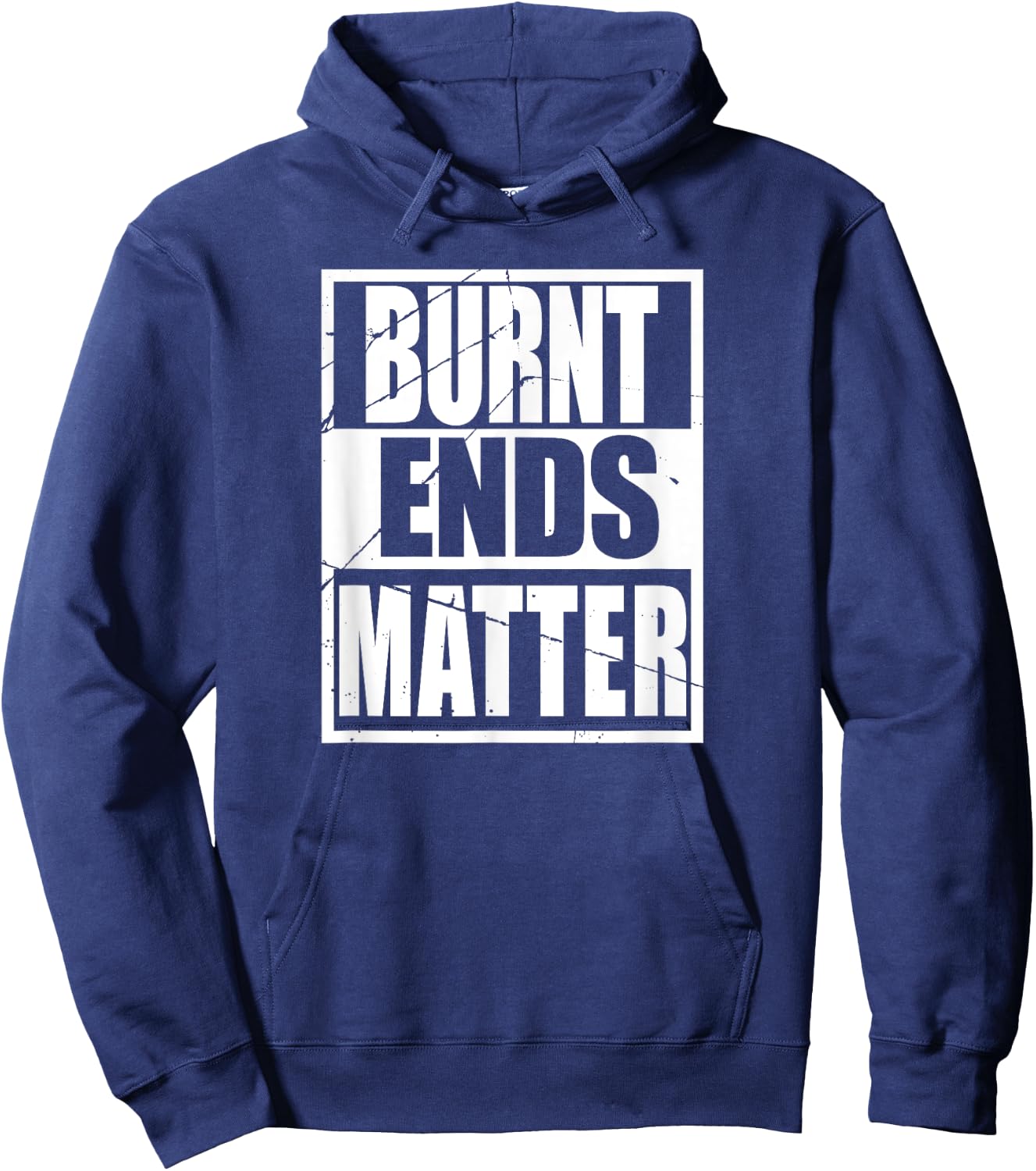 Funny Brisket Burnt Ends Matter Love BBQ Smoker Pit Master Hoodie - Hoodie | Navy