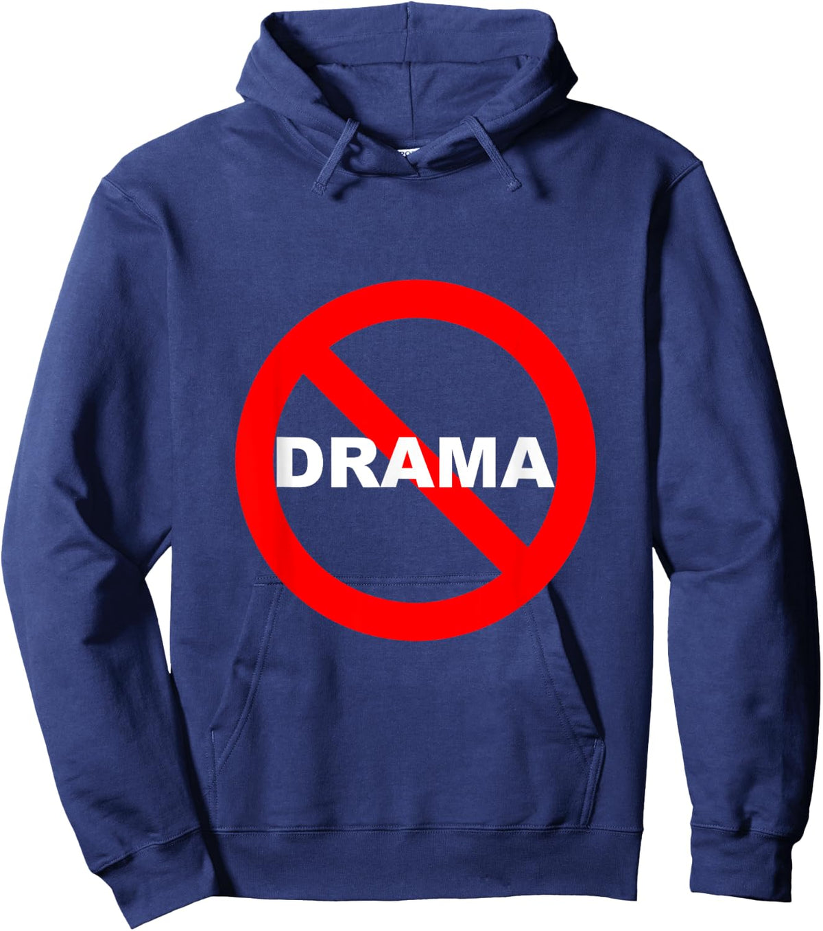 No Drama Shirt | Drama Free Zone Shirt | #nodrama Hoodie - Hoodie | Navy