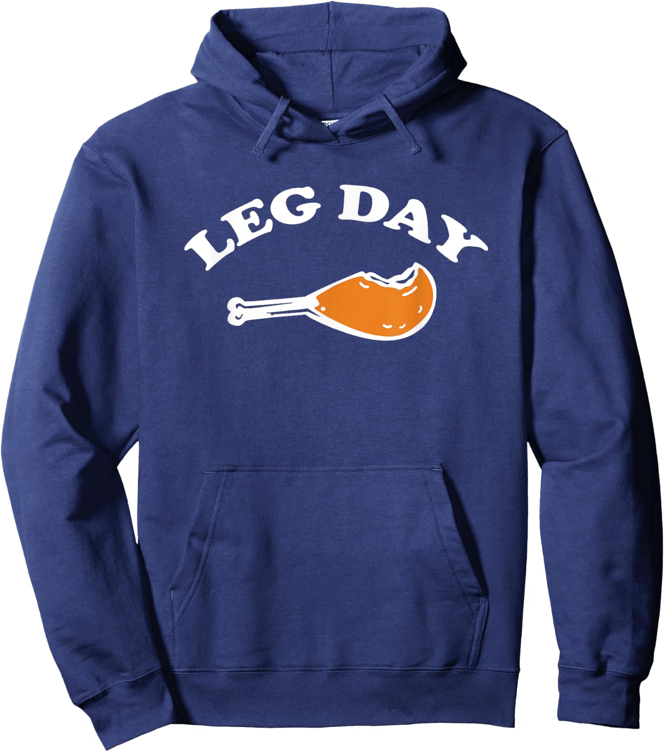 Leg Day Funny Turkey Leg Drumstick gym workout Hoodie - Hoodie | Navy