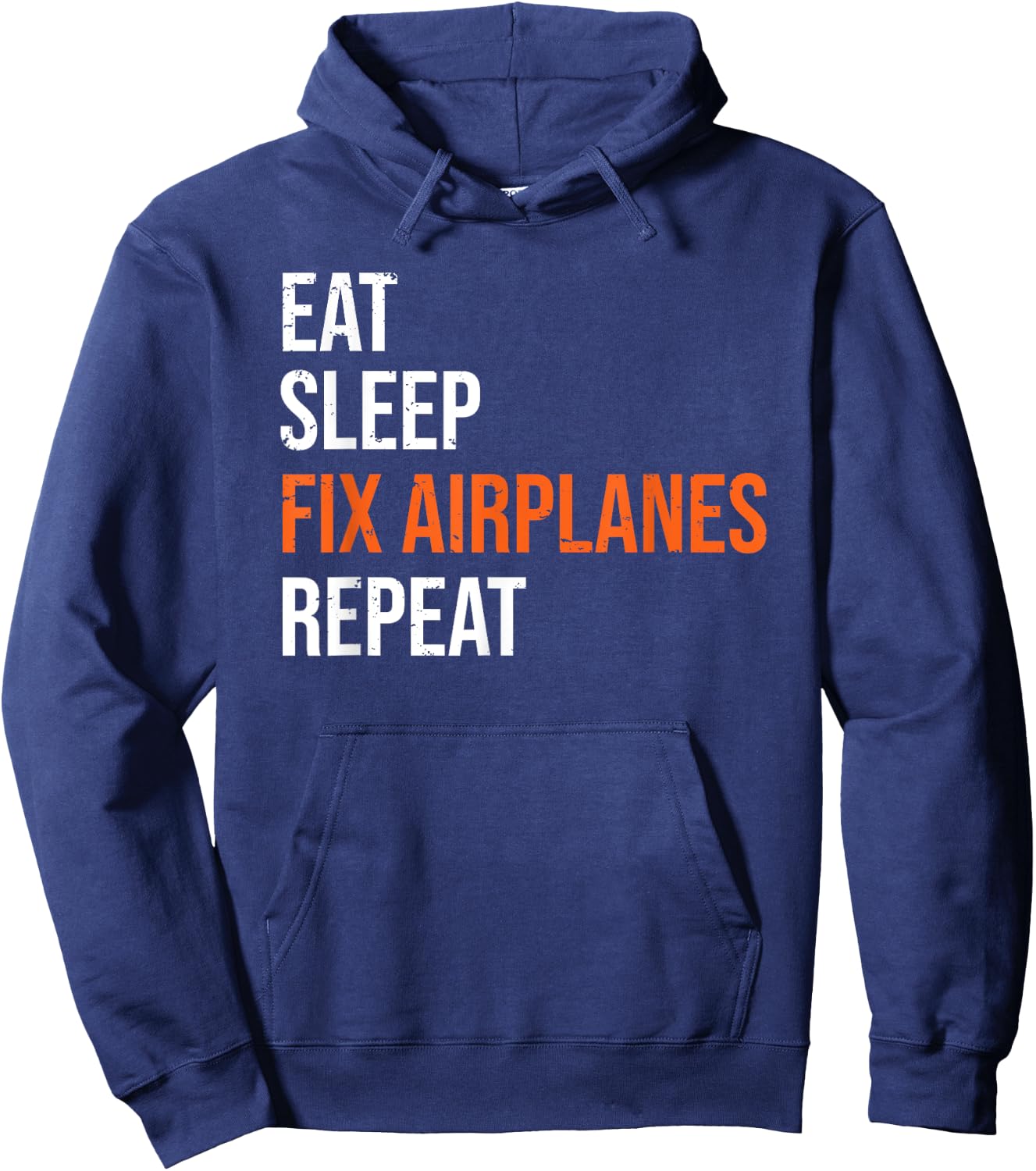 Funny Aircraft Mechanic Eat Sleep Fix Airplanes Hoodie - Hoodie | Navy