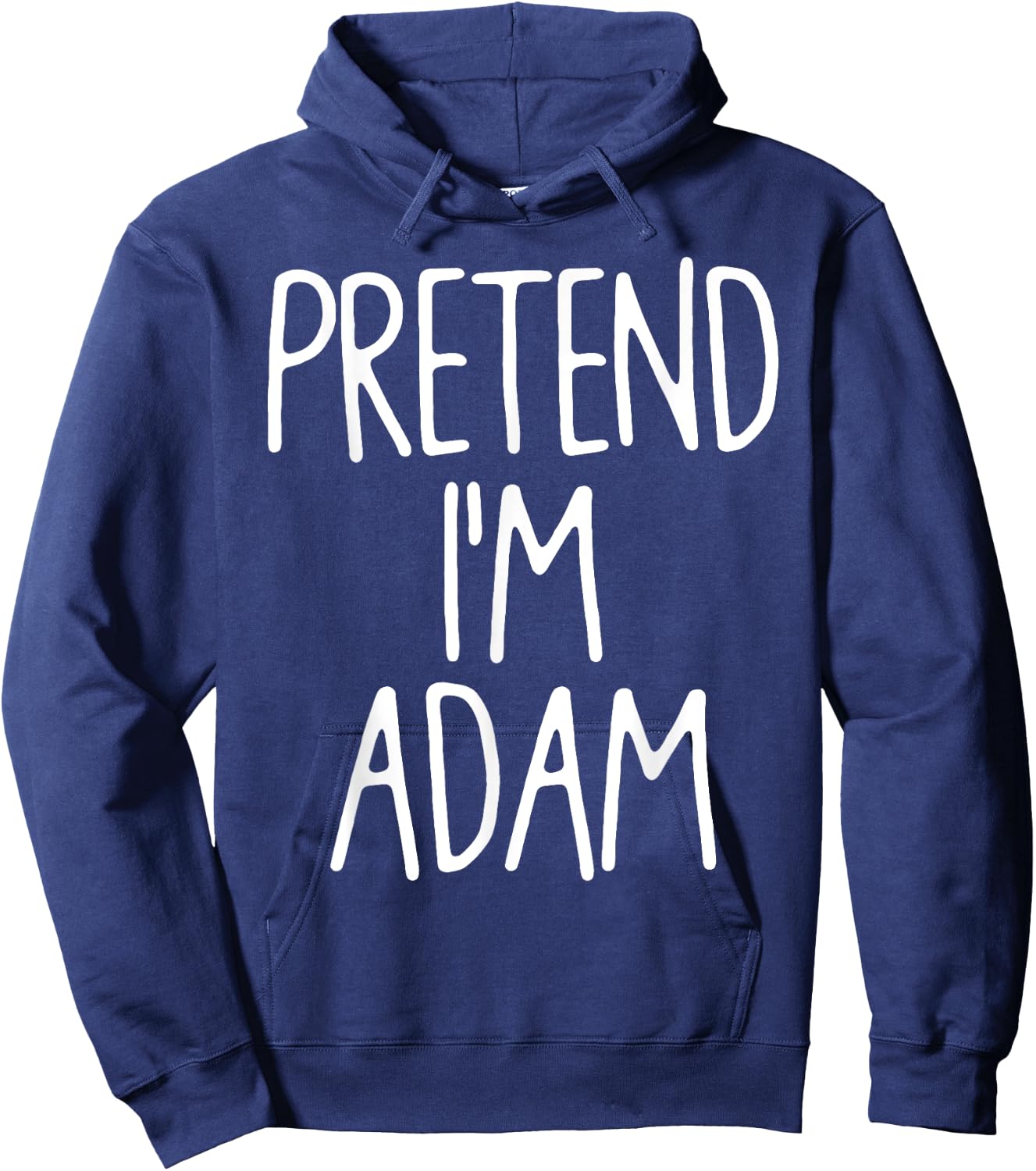 Pretend I'm Adam Matching Lazy Easy Halloween Costume Hoodie - Hoodie | Navy