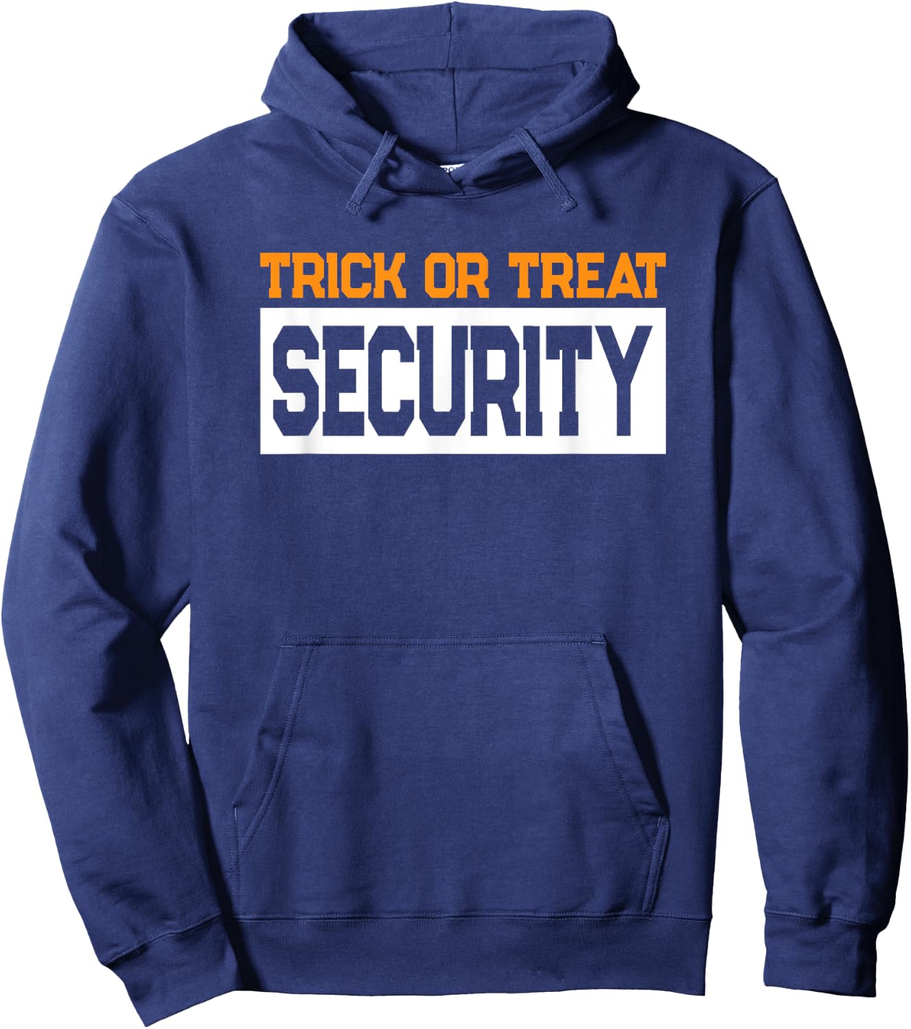 Trick or Treat Security Dad Halloween Costume Hoodie - Hoodie | Navy