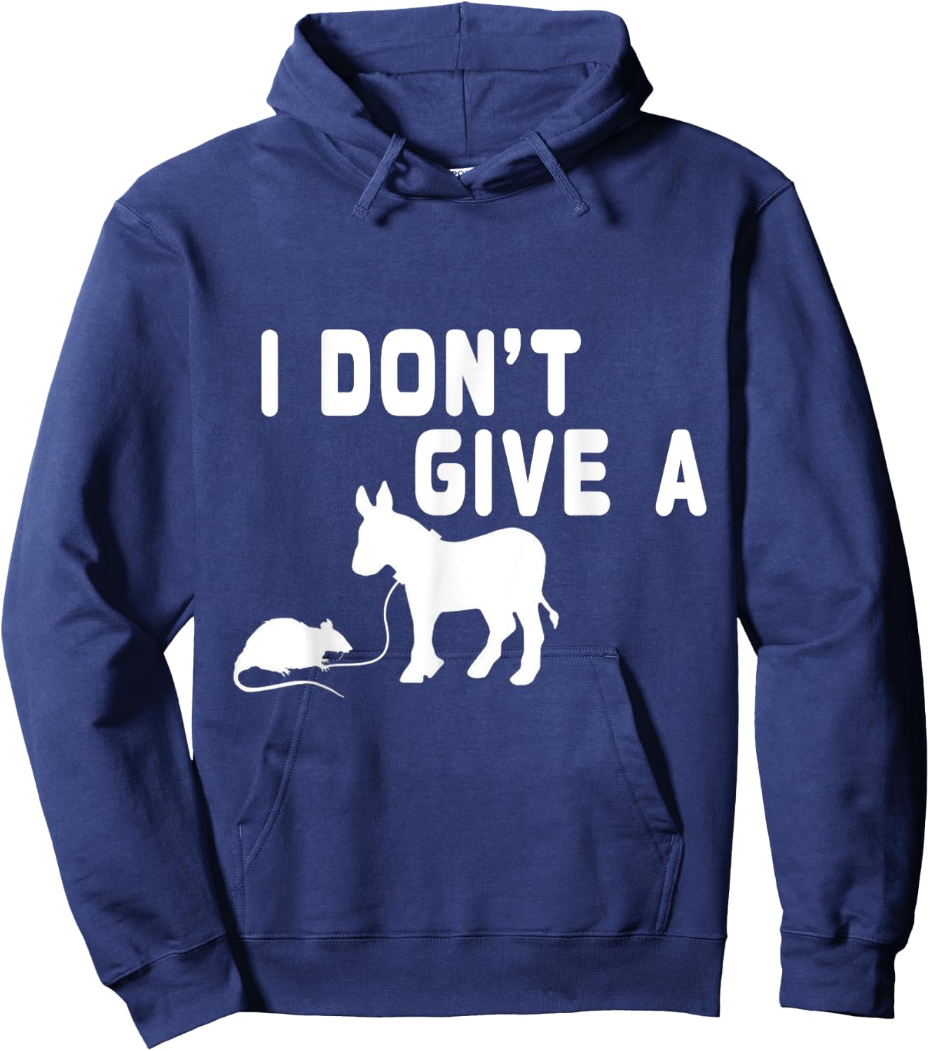 I don't give a Rat gift funny Donkey, Animal Joke Humor Hoodie - Hoodie | Navy