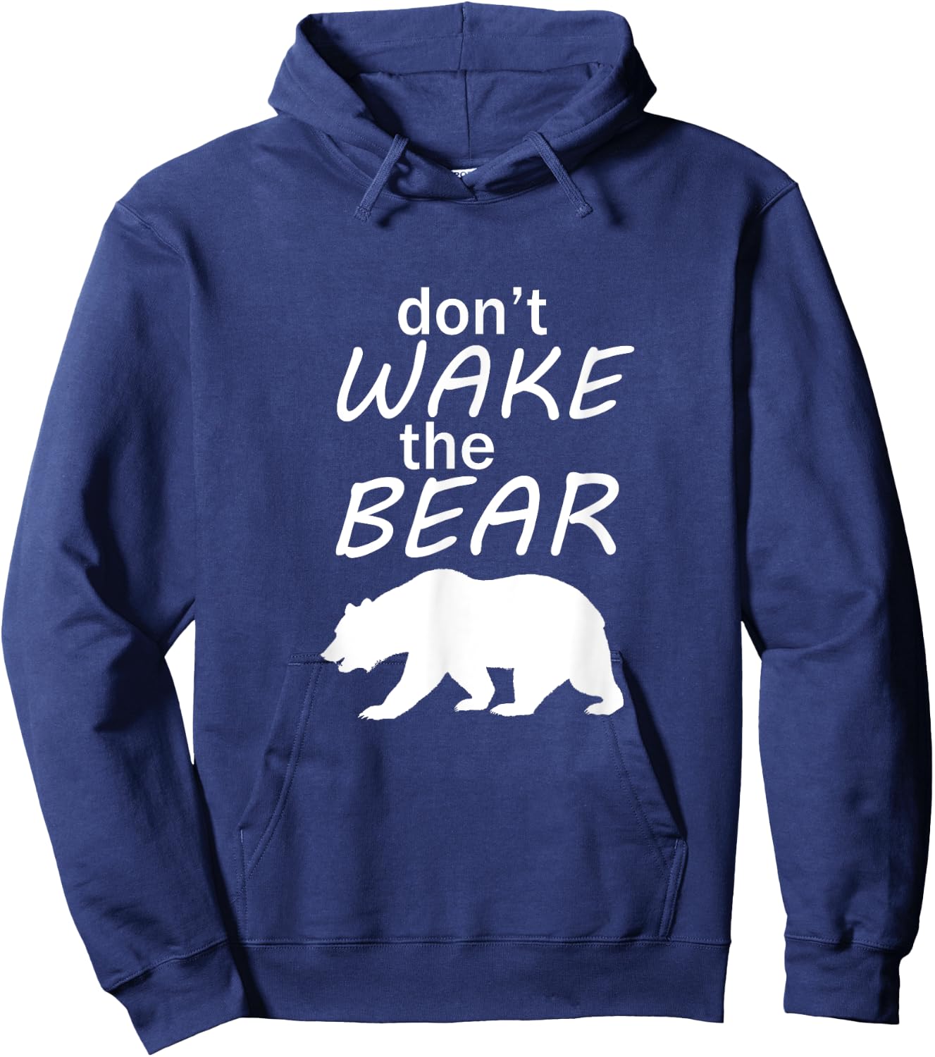 Don't Wake the Bear Survival Camping and Sleeping Hoodie - Hoodie | Navy