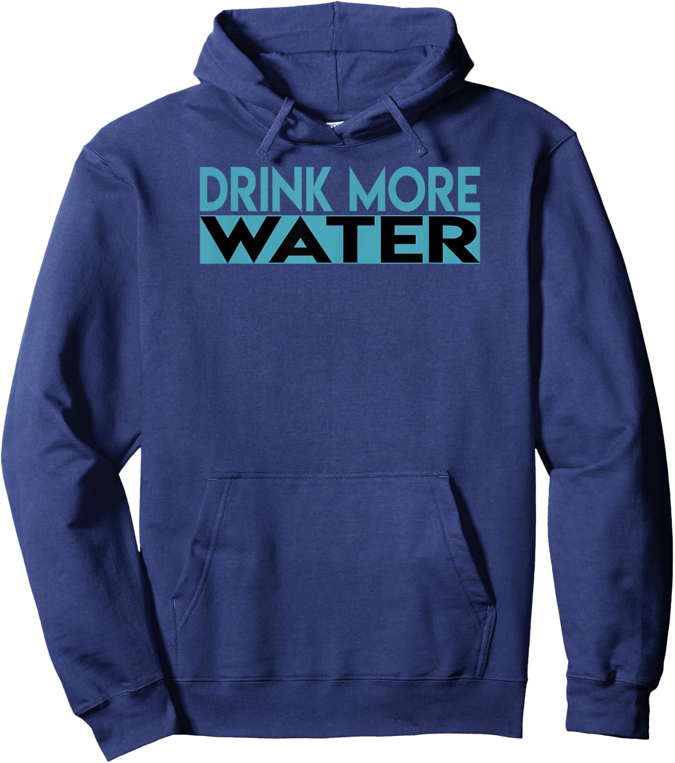 Drink More Water Hoodie - Hoodie | Navy